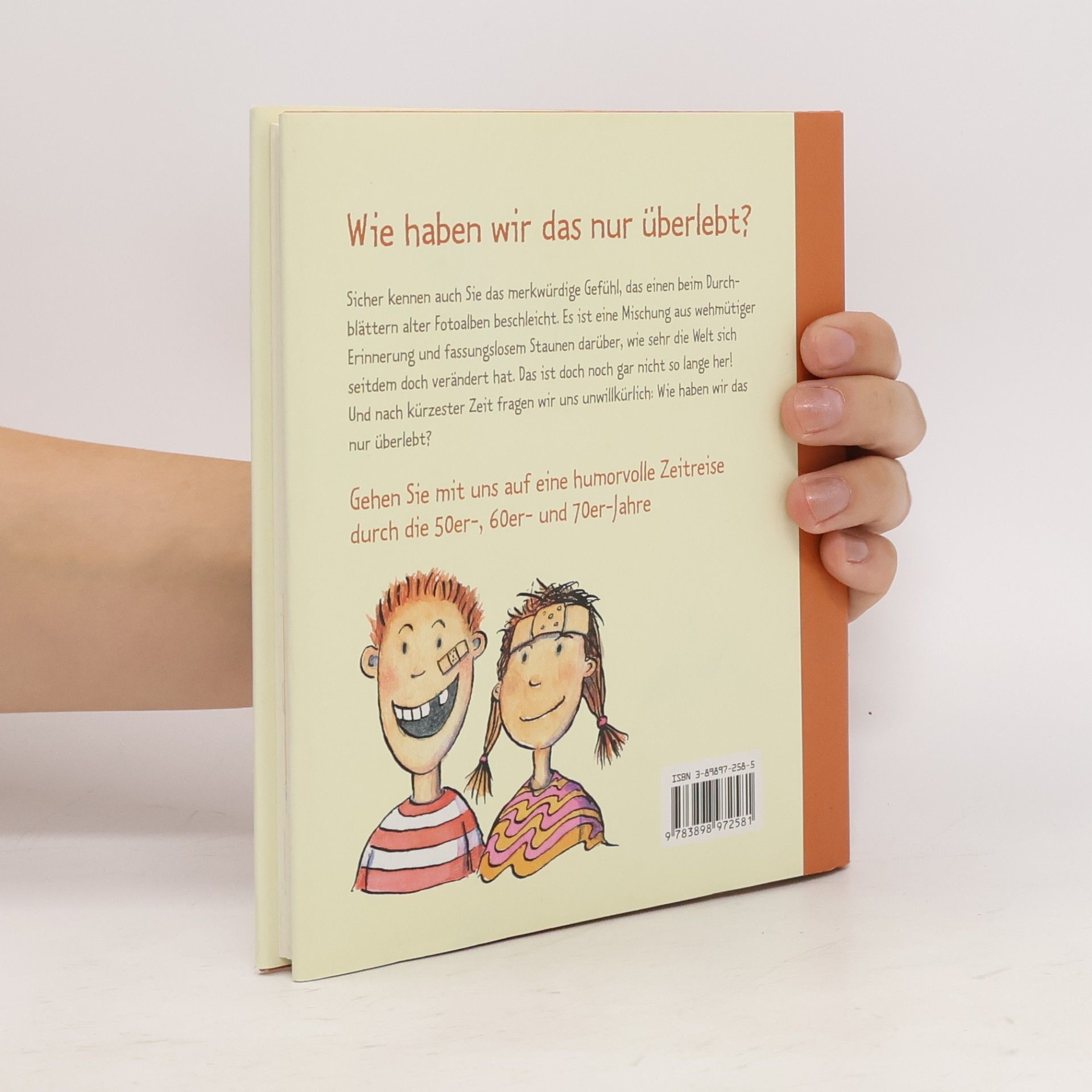 Michael Paetow Wie haben wir das nur überlebt?