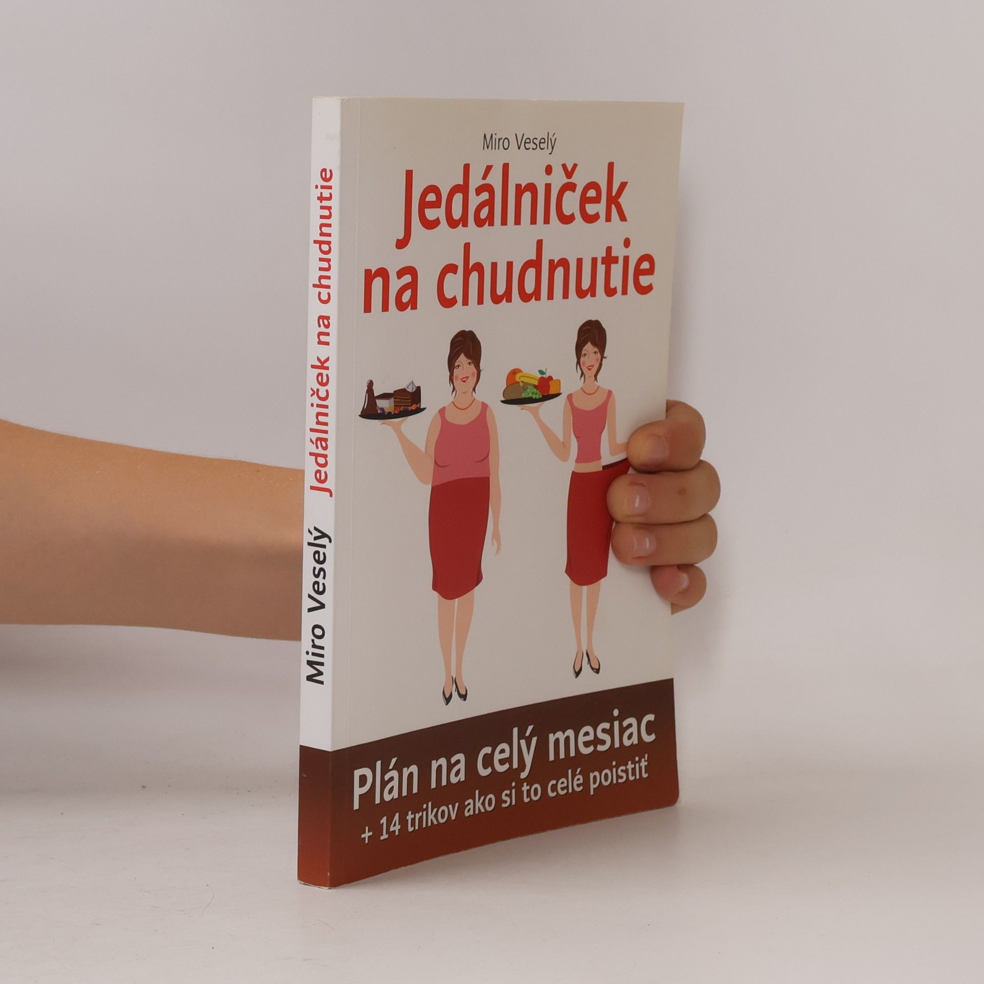 Miro Veselý Jedálniček na chudnutie