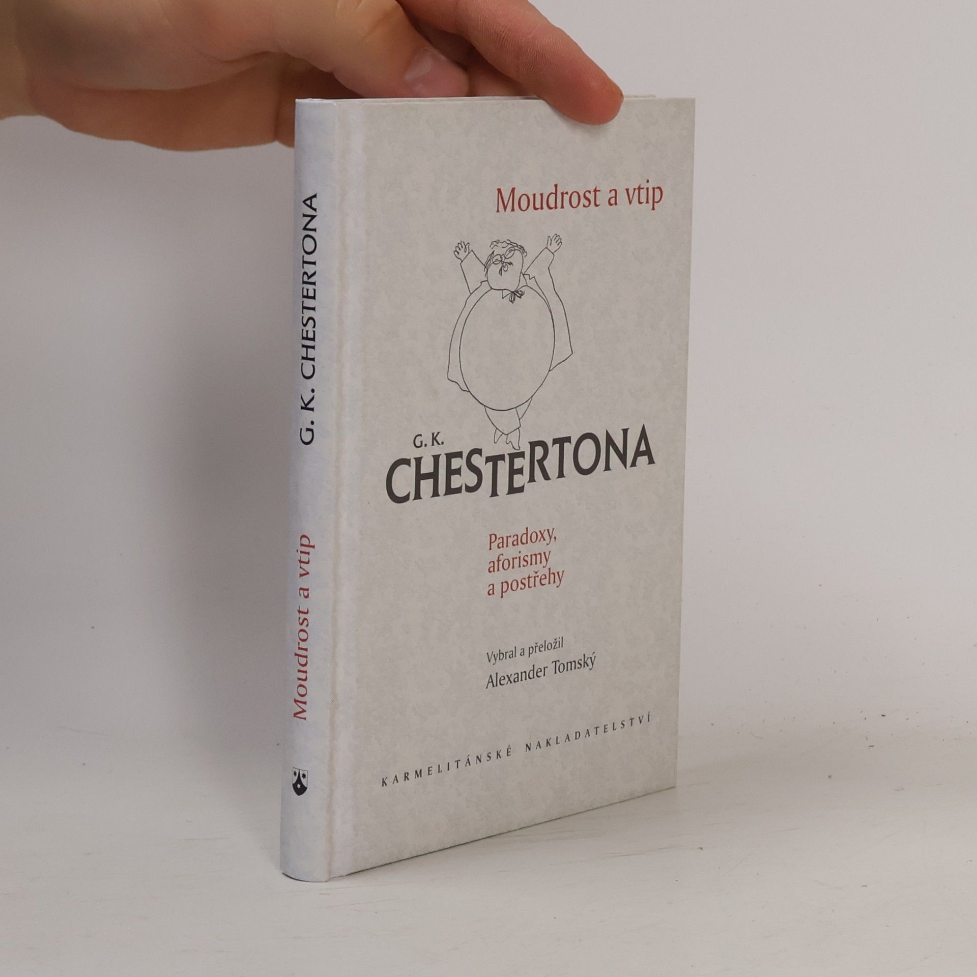 Gilbert Keith Chesterton Moudrost a vtip G.K. Chestertona