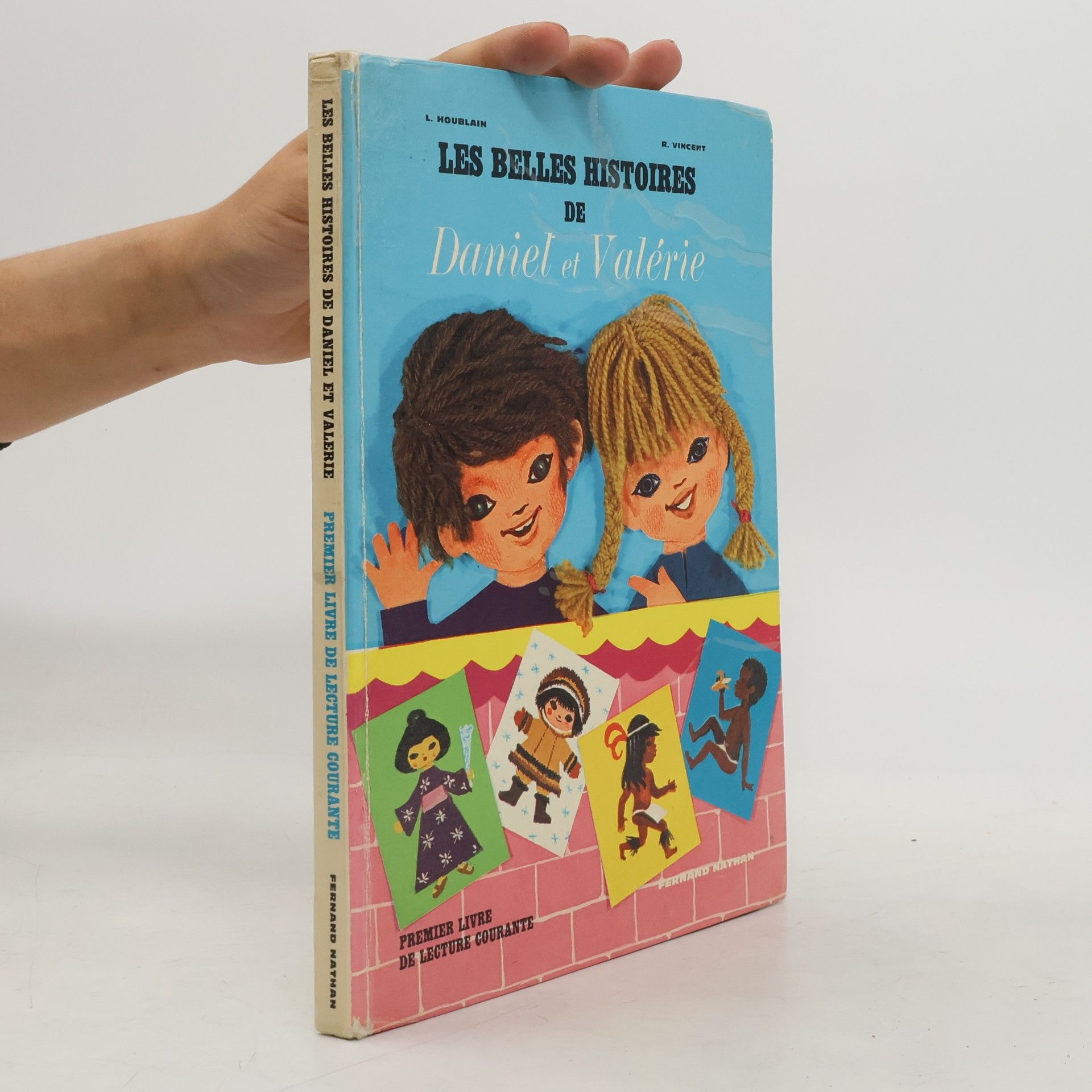 L. Houblain LES BELLES HISTOIRES DE DANIEL ET VALERIE 1ER LIVRE DE LECTURE COURANTE