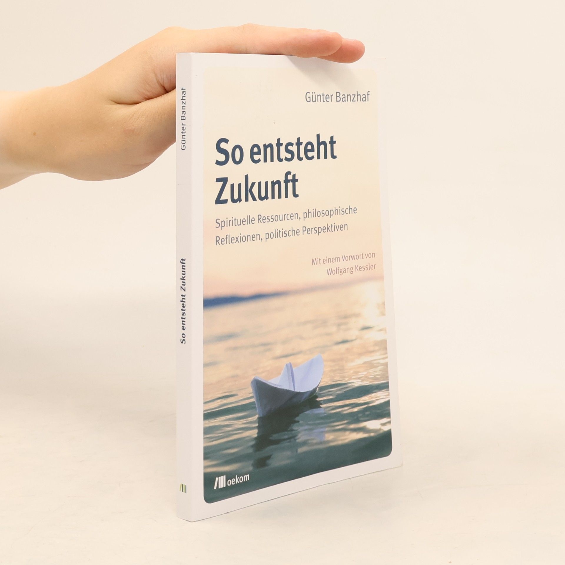 Günter Banzhaf So entsteht Zukunft