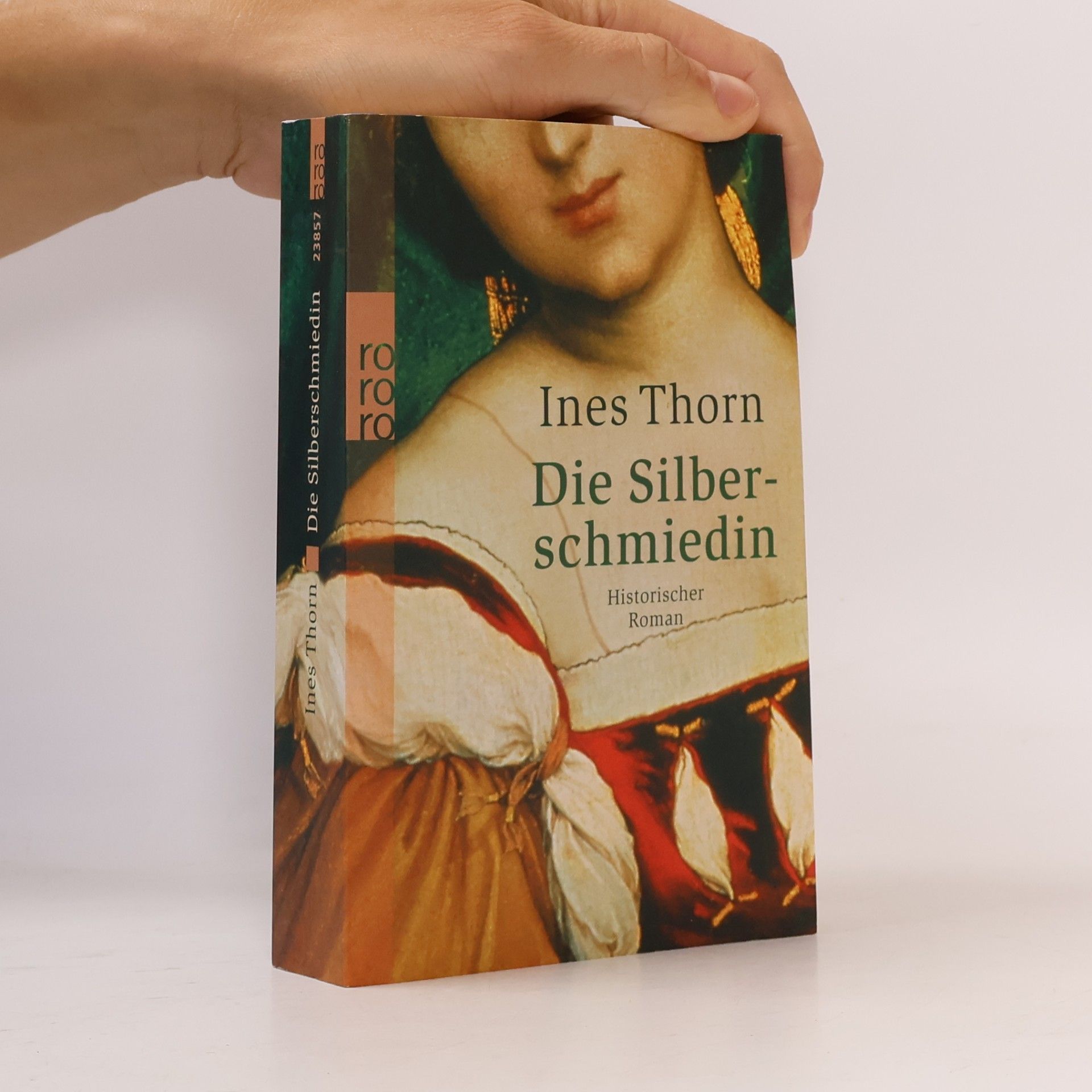 Ines Thorn Die Silberschmiedin