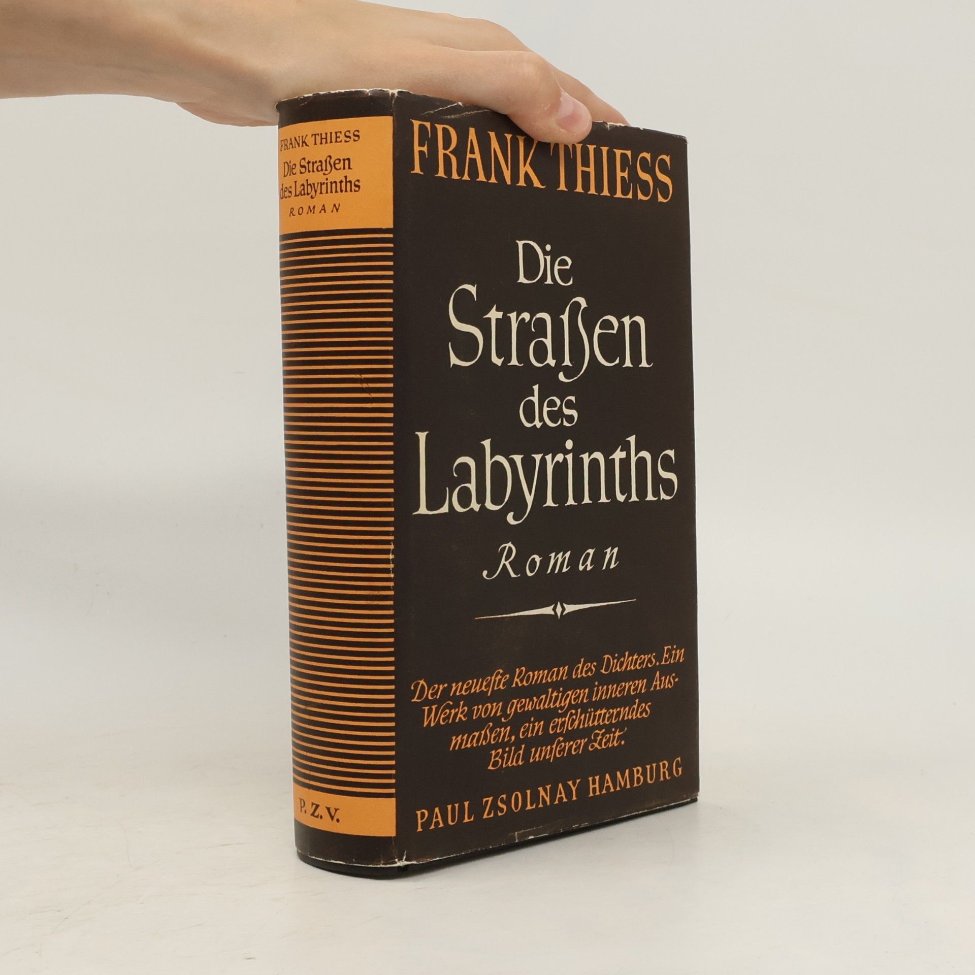 Frank Thiess Die Strassen des Labyrinths
