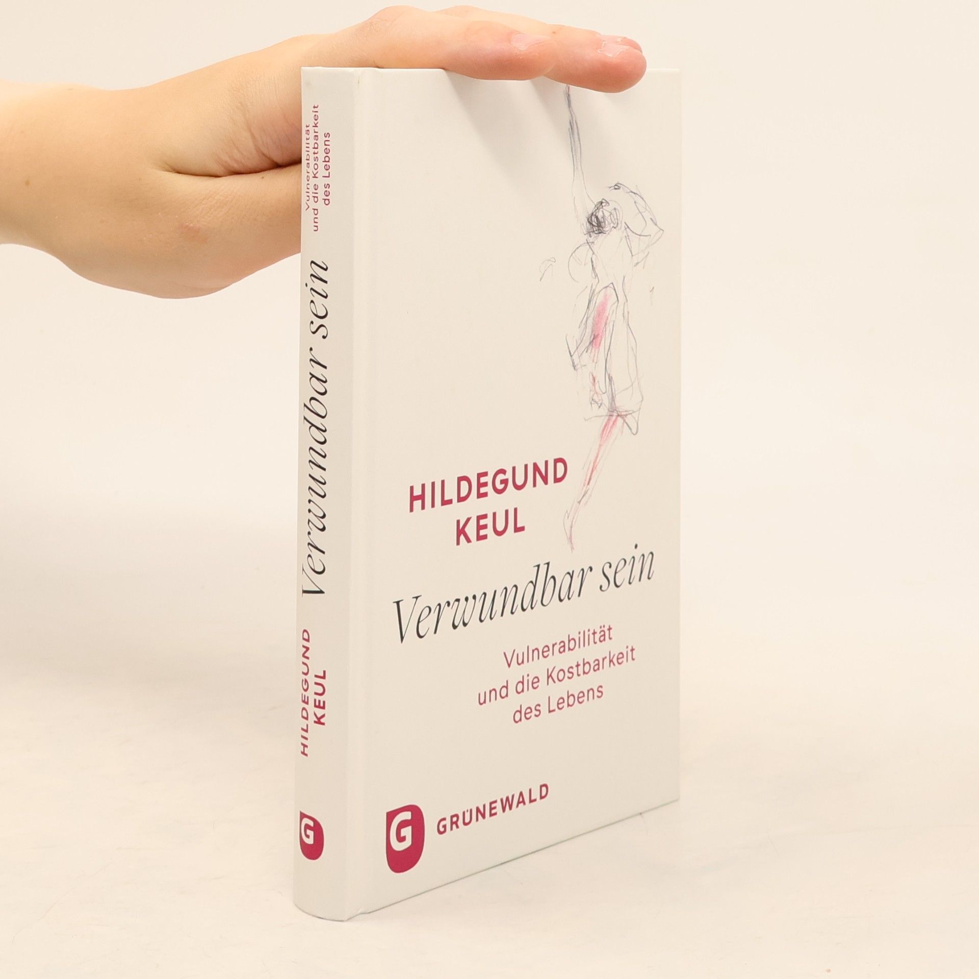 Hildegund Keul Verwundbar sein