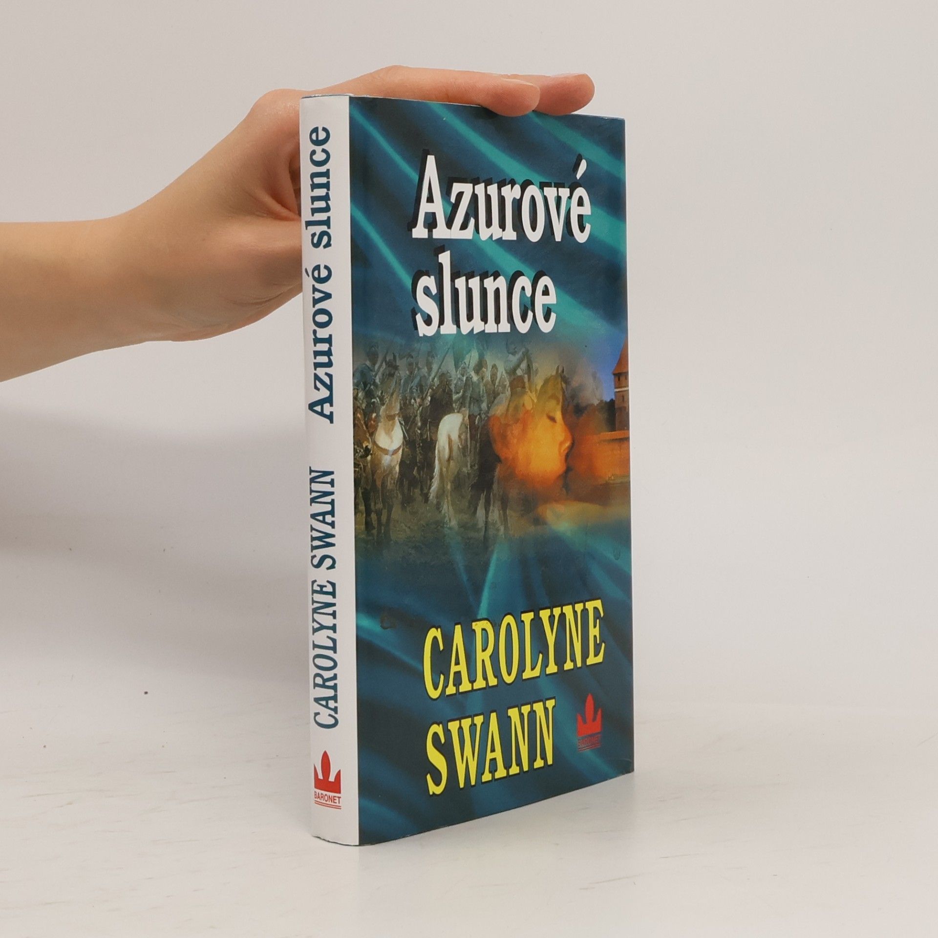 Carolyne Swann Azurové slunce