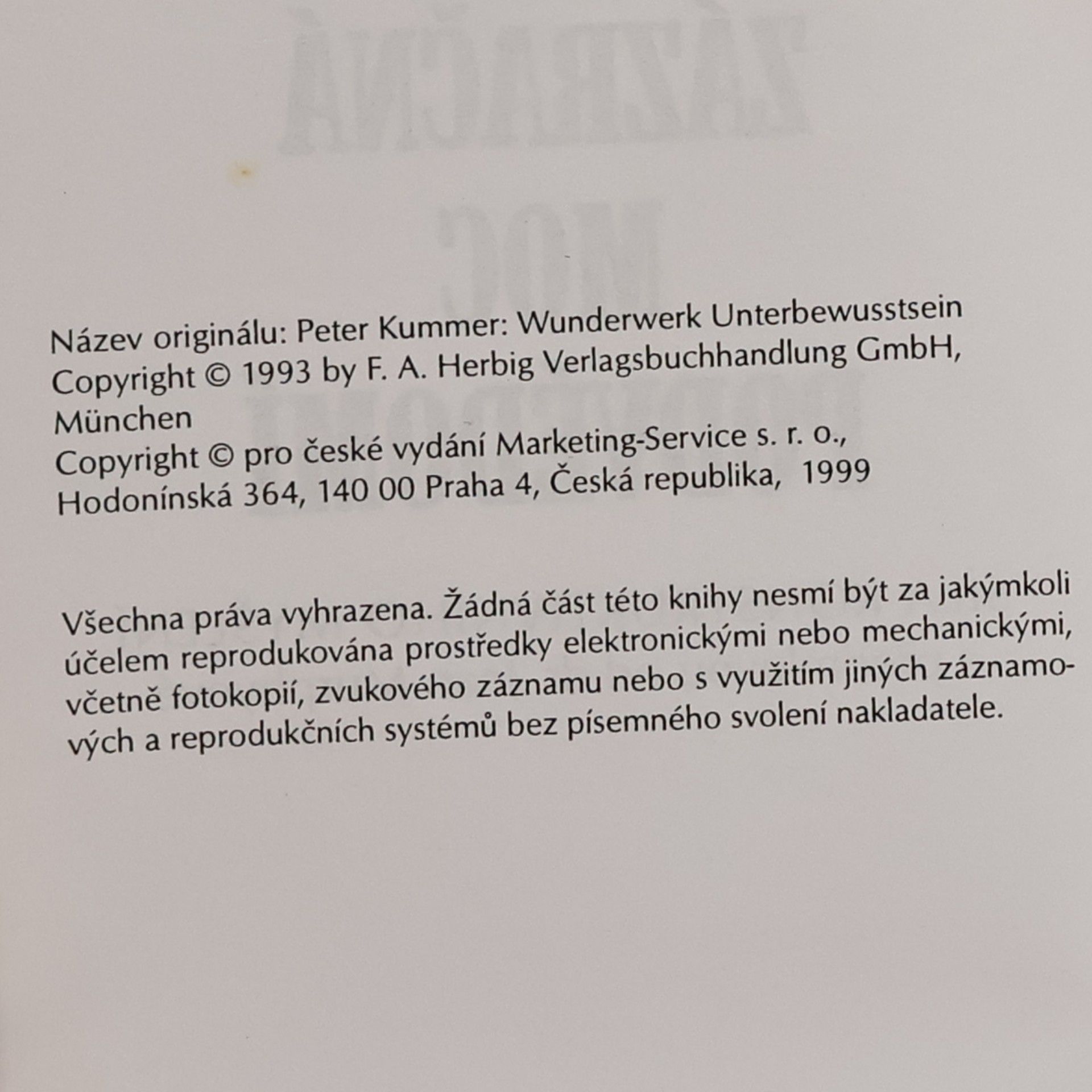 Peter Kummer Zázračná moc podvědomí. Síla konstruktivního myšlení.