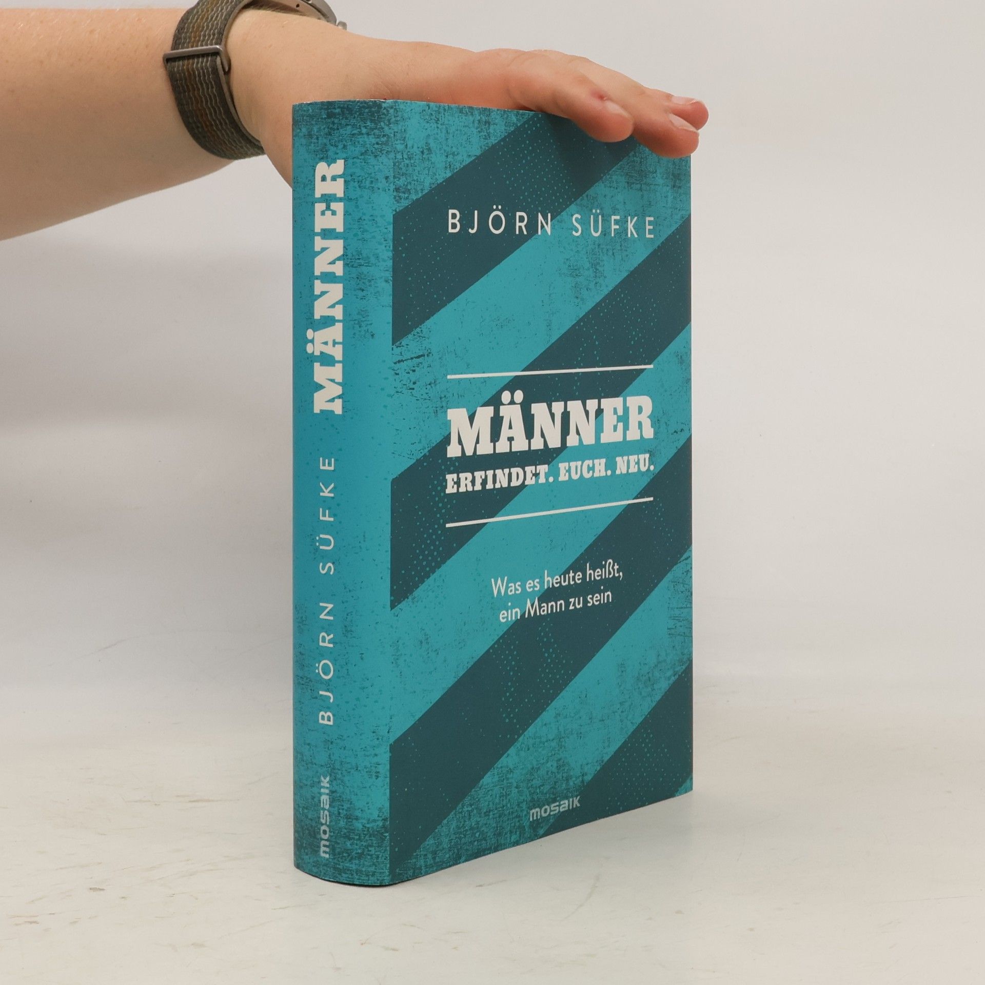 Björn Süfke Männer - erfindet. Euch. Neu