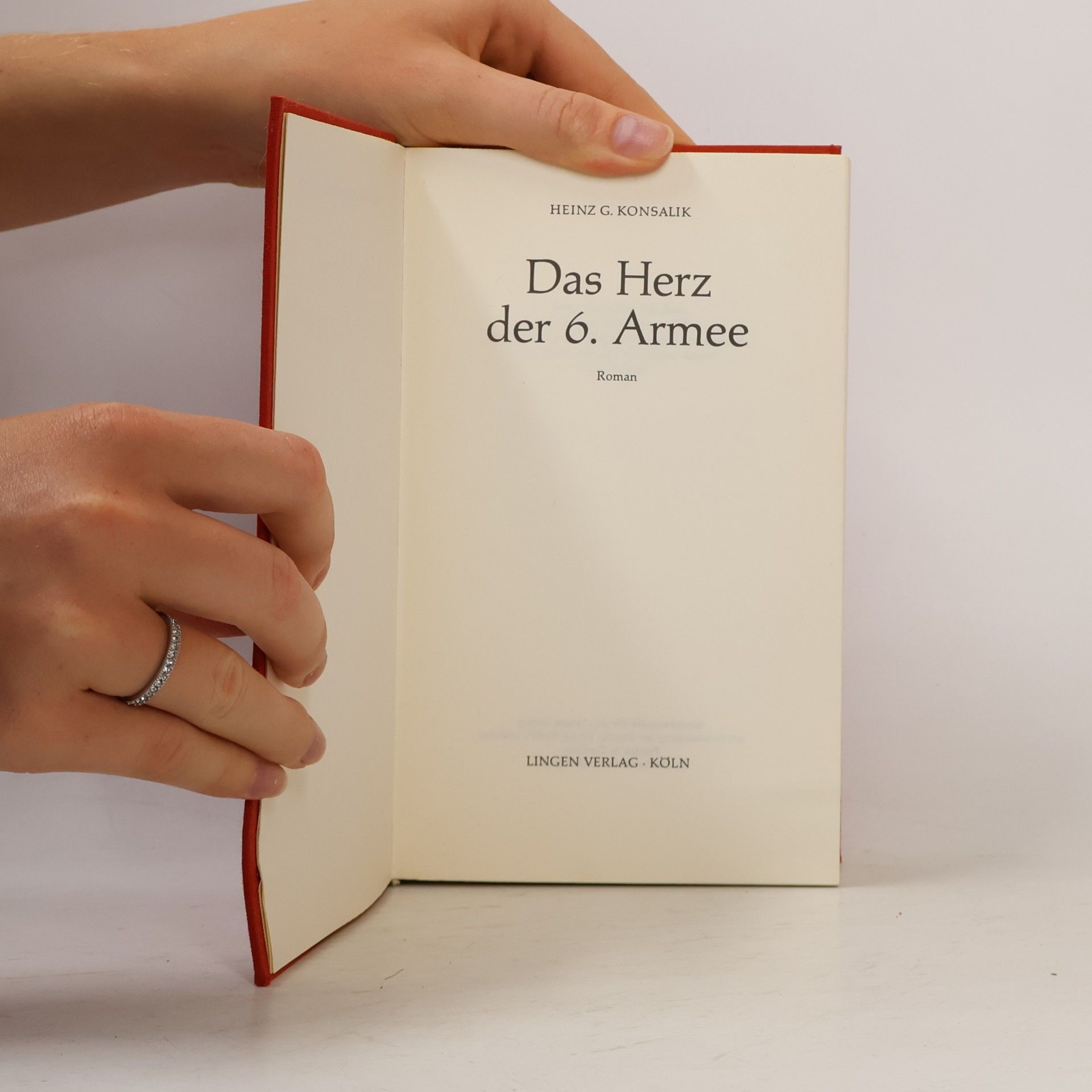 Heinz Günther Konsalik Das Herz der 6. Armee