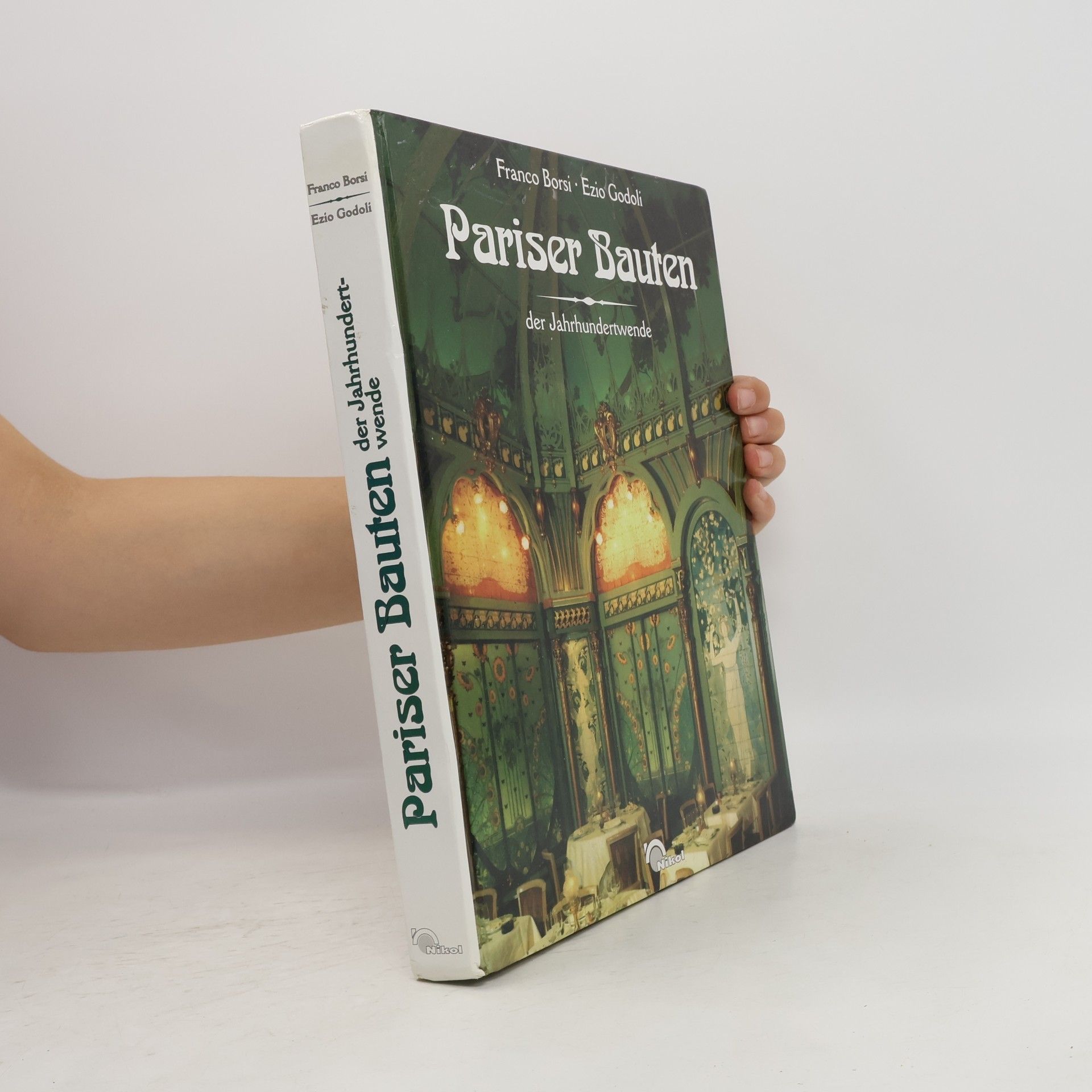 Franco Borsi Pariser Bauten der Jahrhundertwende