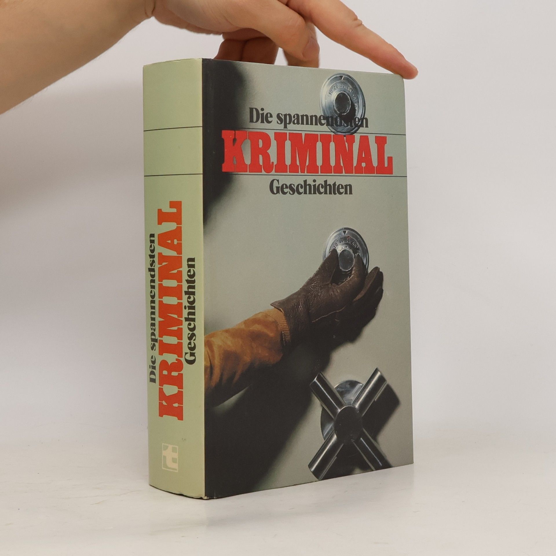 Kolektiv autorů Die spannendsten Kriminal Geschichten