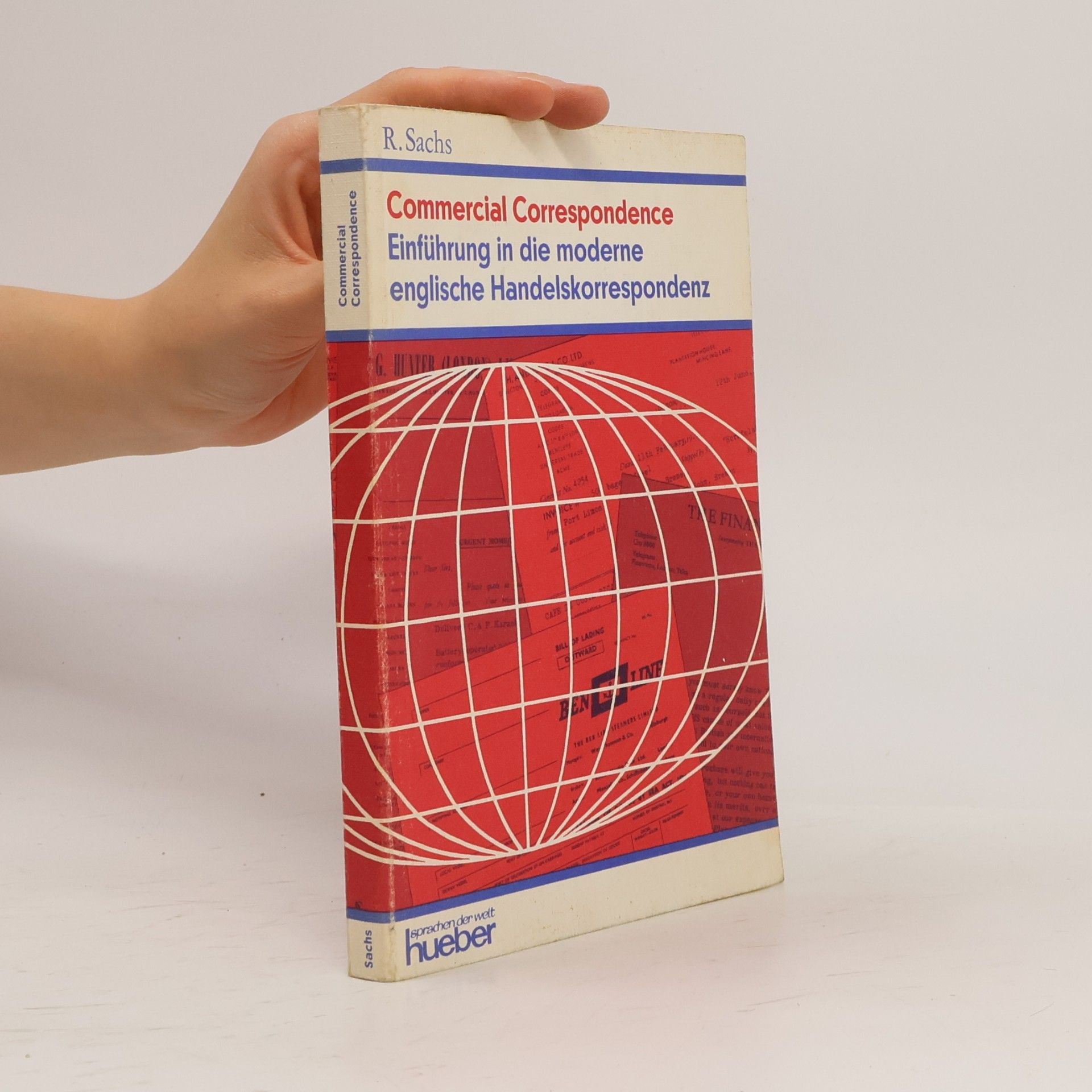 Rudolf Sachs Commercial Correspondence. Einführung in die moderne englische Handelskorrespondenz