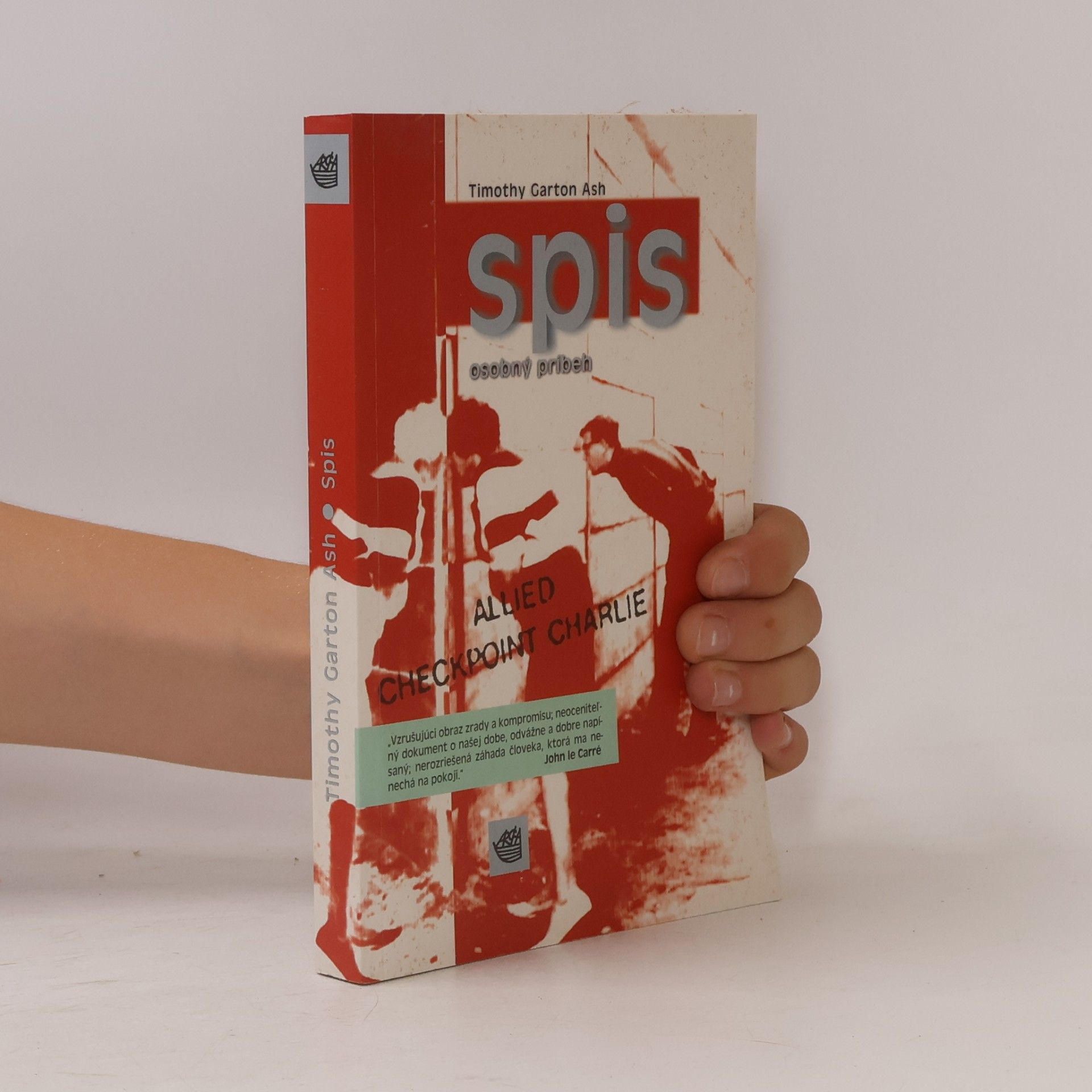 Timothy Garton Ash Spis : osobný príbeh