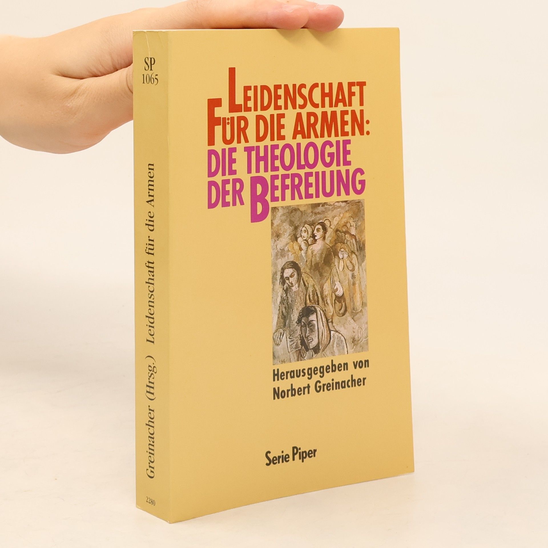 Norbert Greinacher Leidenschaft für die Armen. Die Theologie der Befreiung