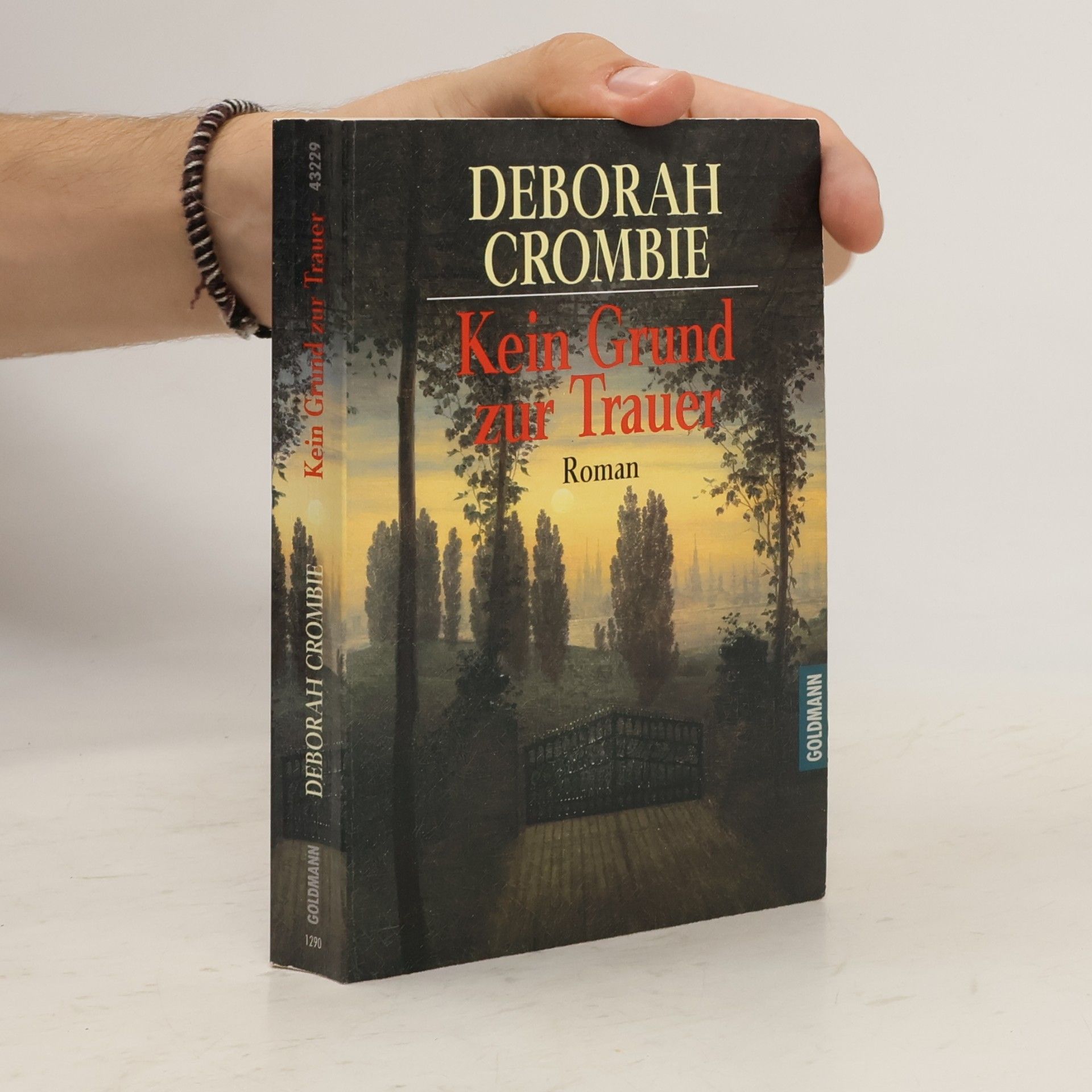 Crombie Deborah Kein Grund zur Trauer