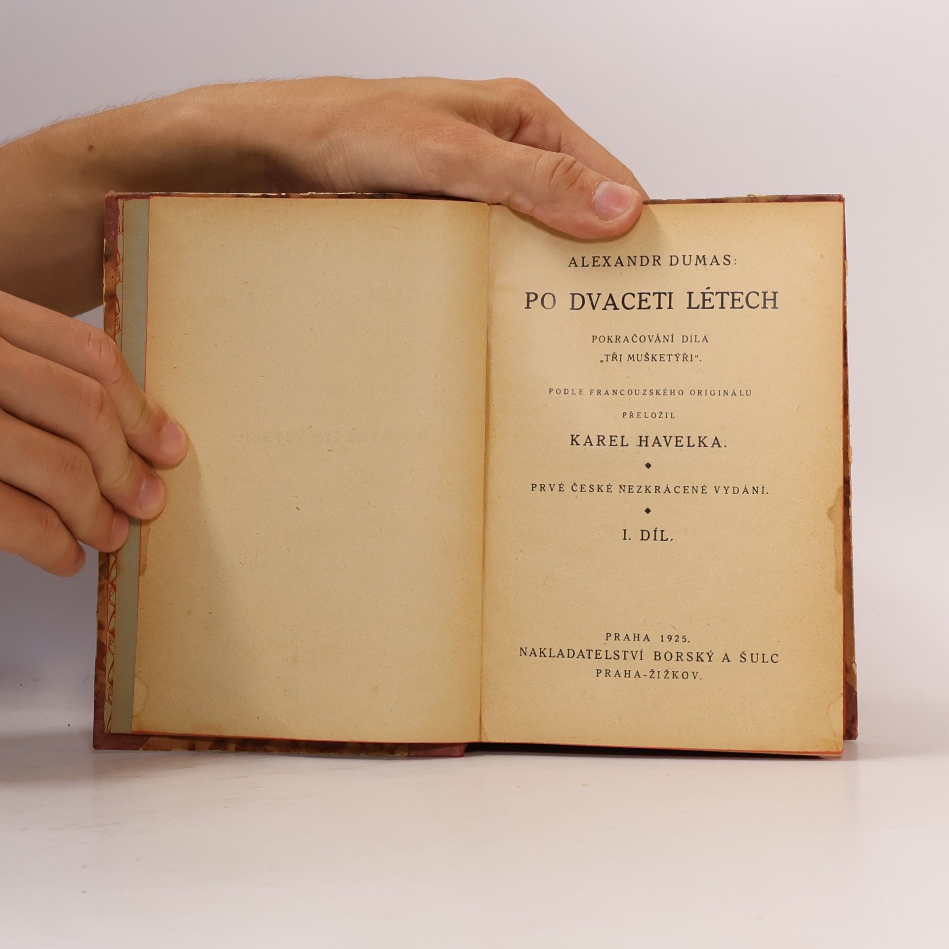 Alexandre Dumas starší Tři mušketýři po dvaceti letech I.