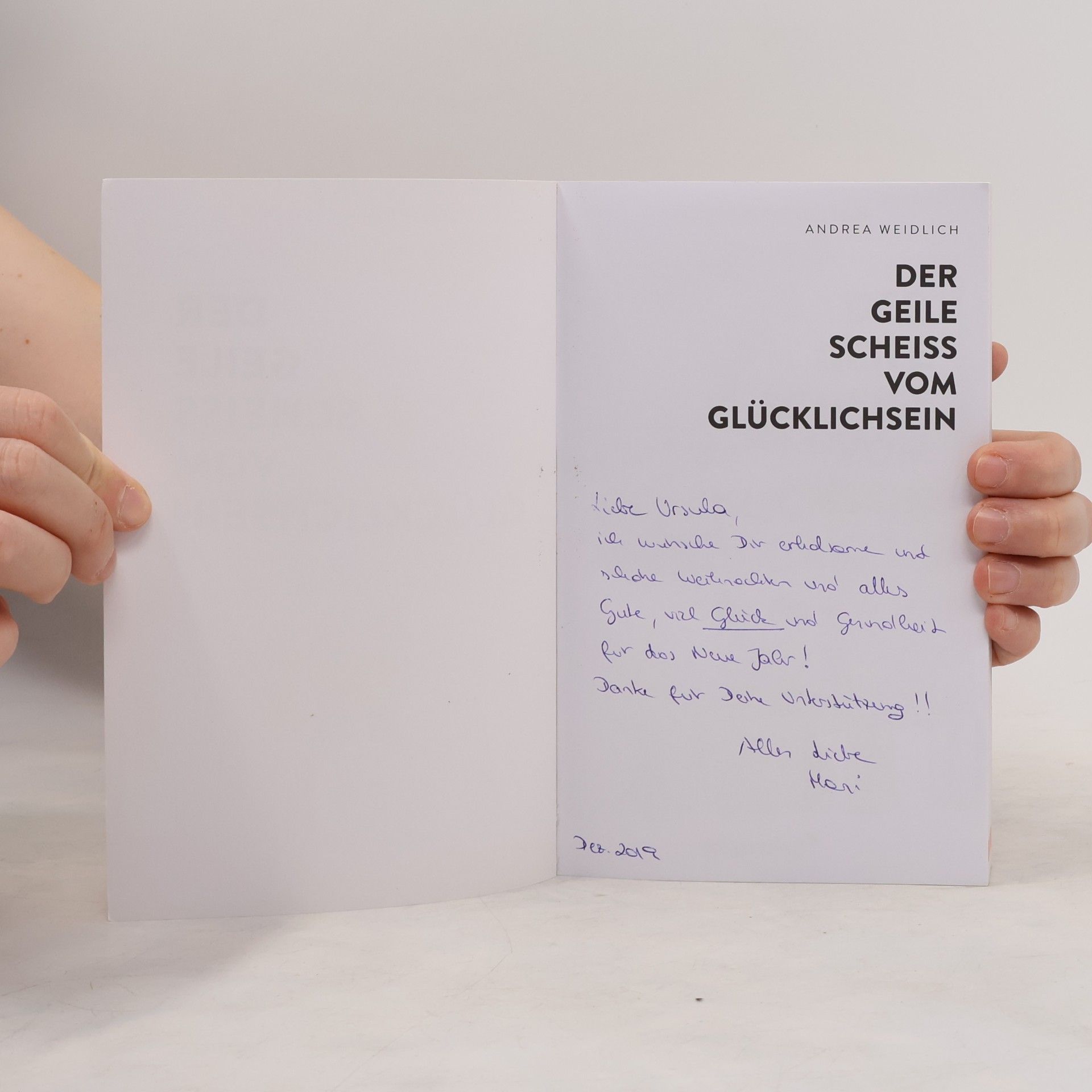 Andrea Weidlich Der geile Scheiss vom Glücklichsein