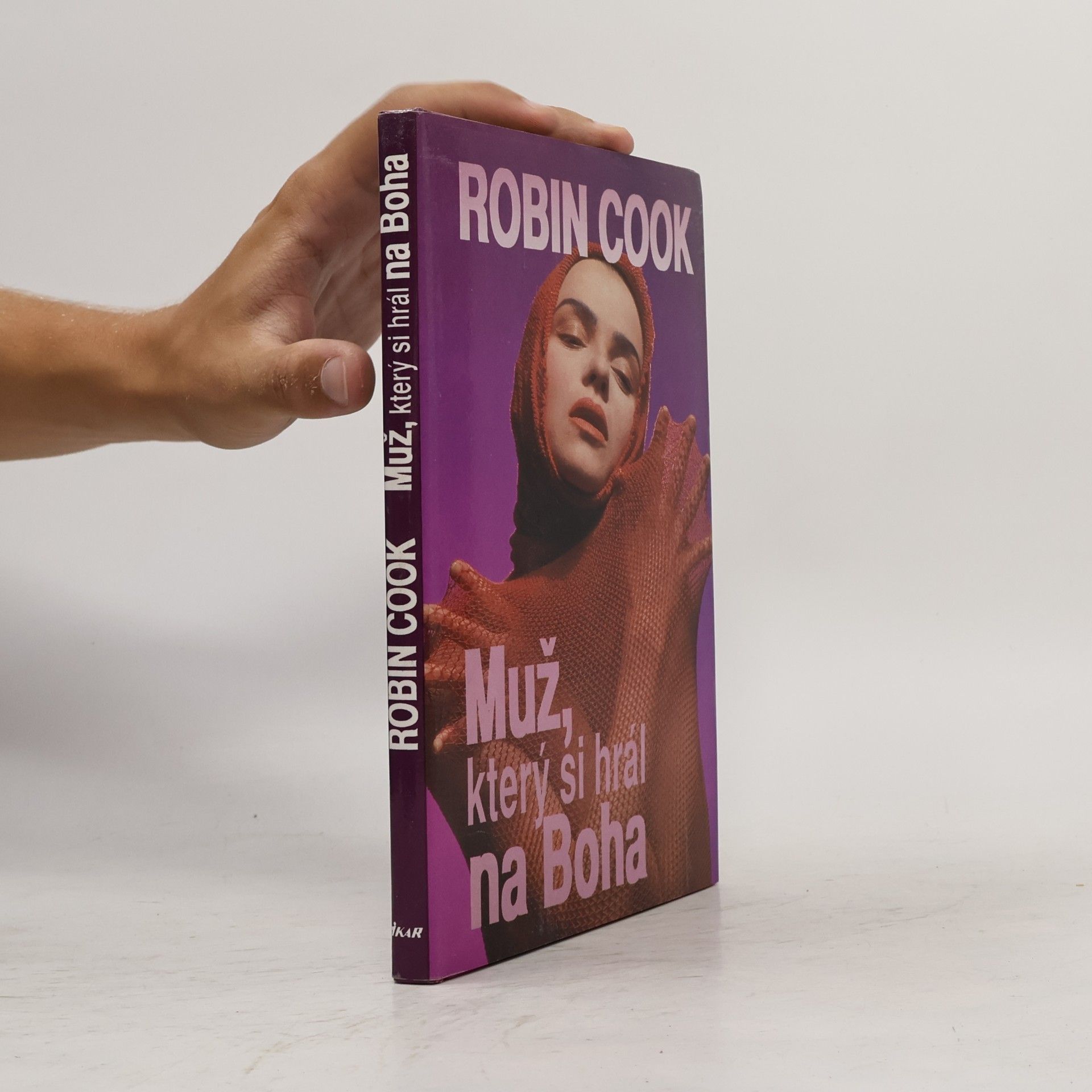 Robin Cook Muž, který si hrál na Boha