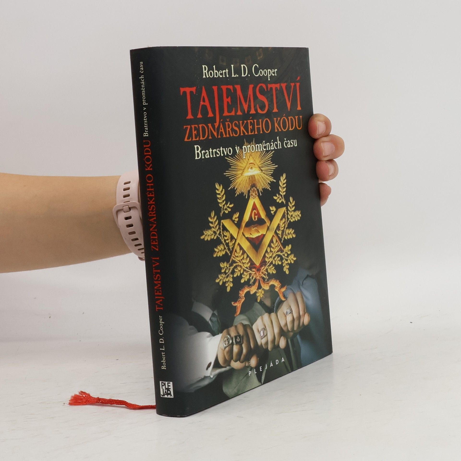 Robert L. D. Cooper Tajemství zednářského kódu. Bratrstvo v proměnách času
