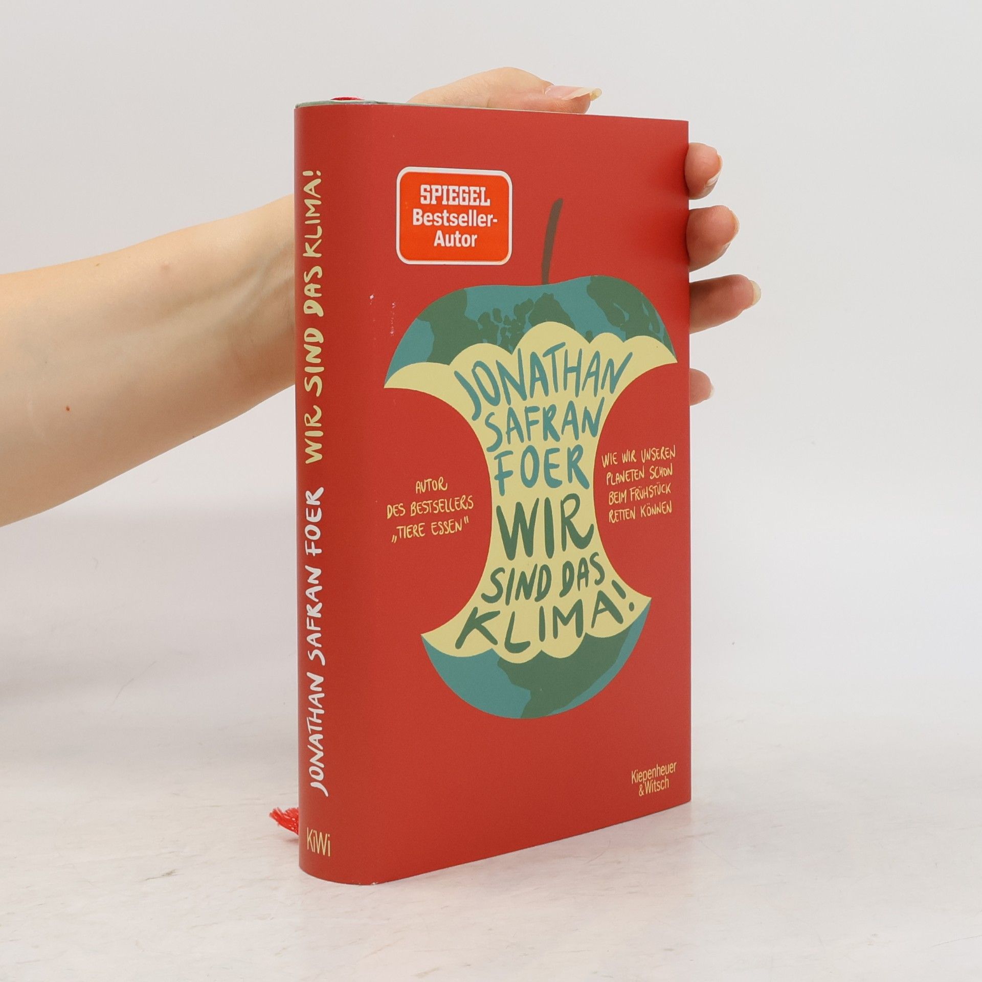 Jonathan Safran Foer Wir sind das Klima!