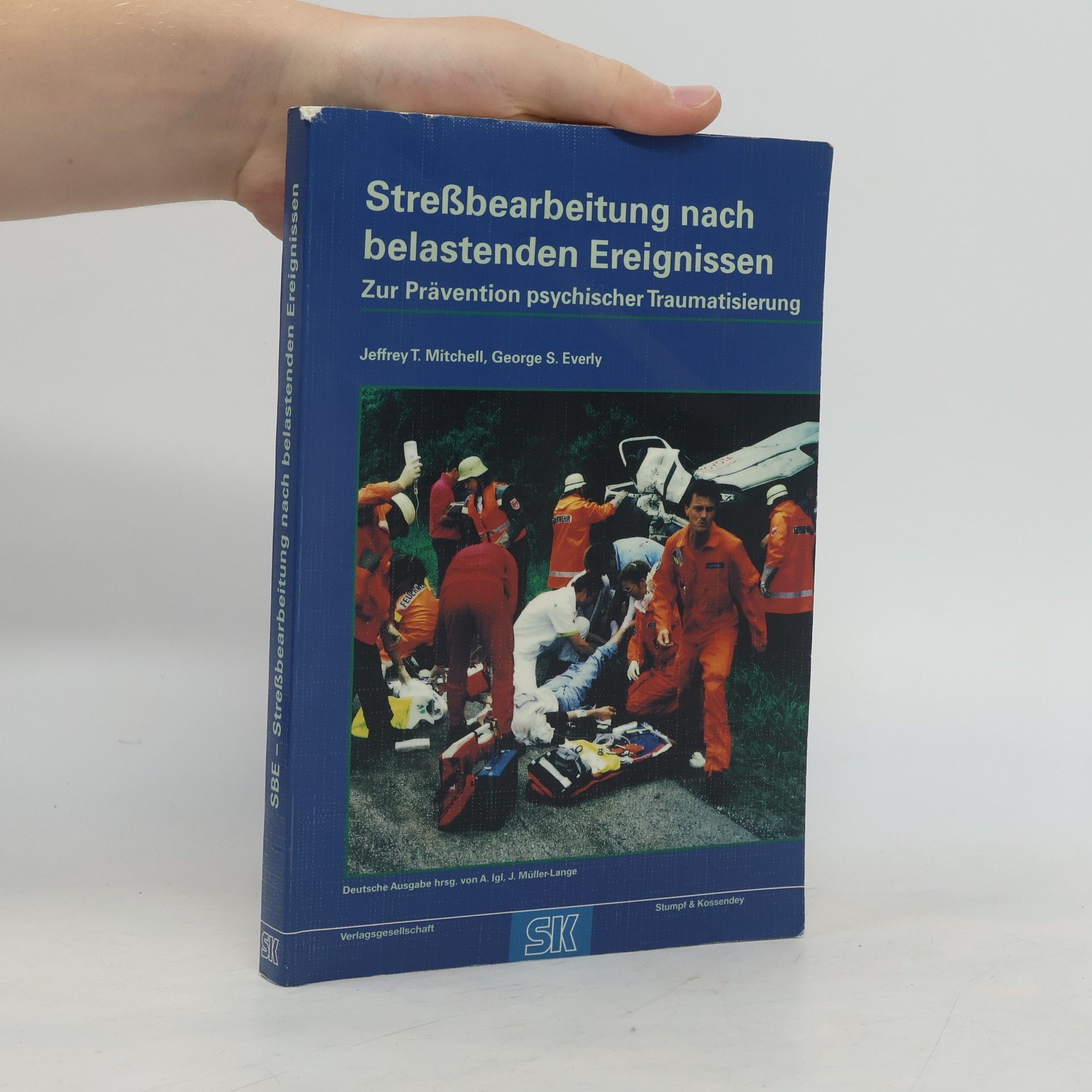 Jeffrey T. Mitchell Streßbearbeitung nach belastenden Ereignissen