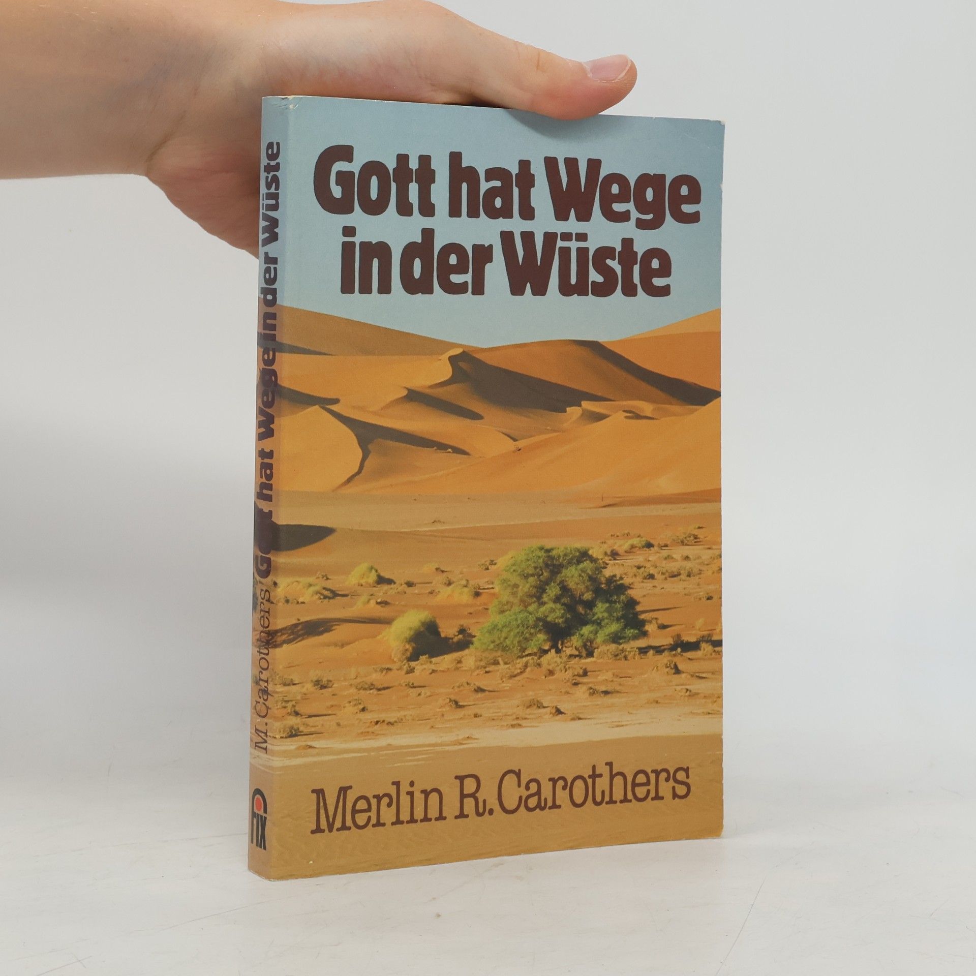 Gott hat Wege in der Wüste