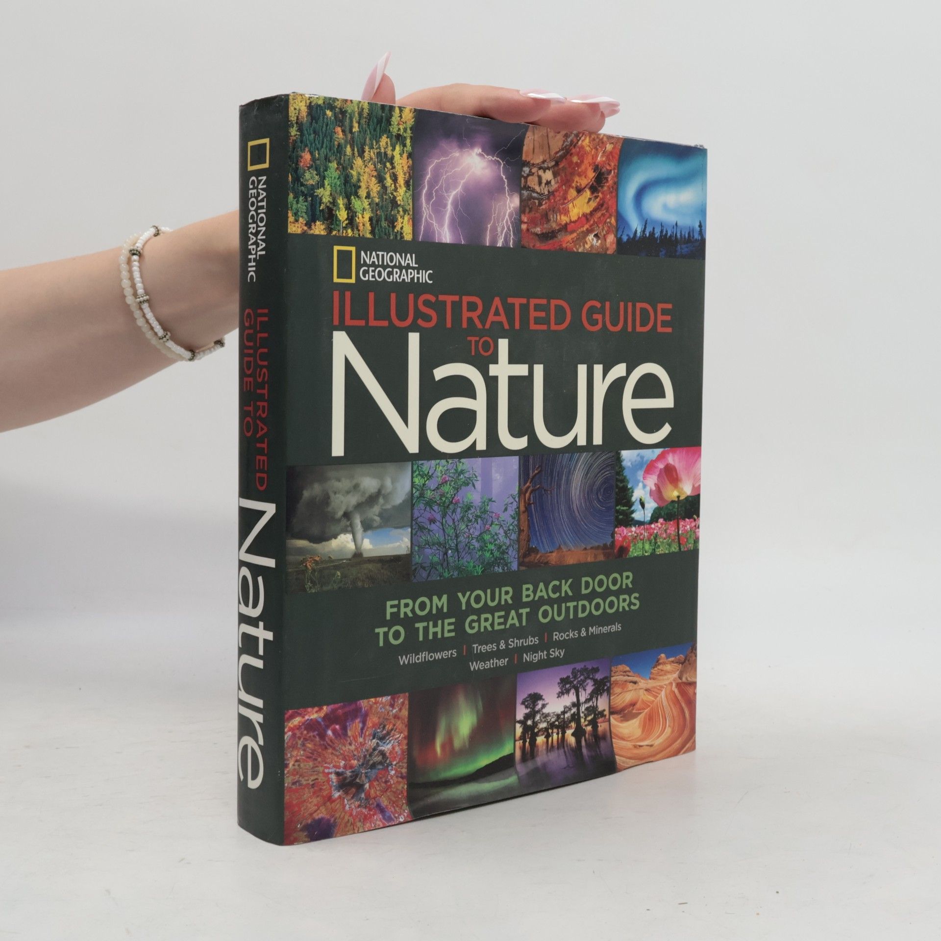 National Geographic Society (U.S.) National Geographic Illustrated Guide to Nature