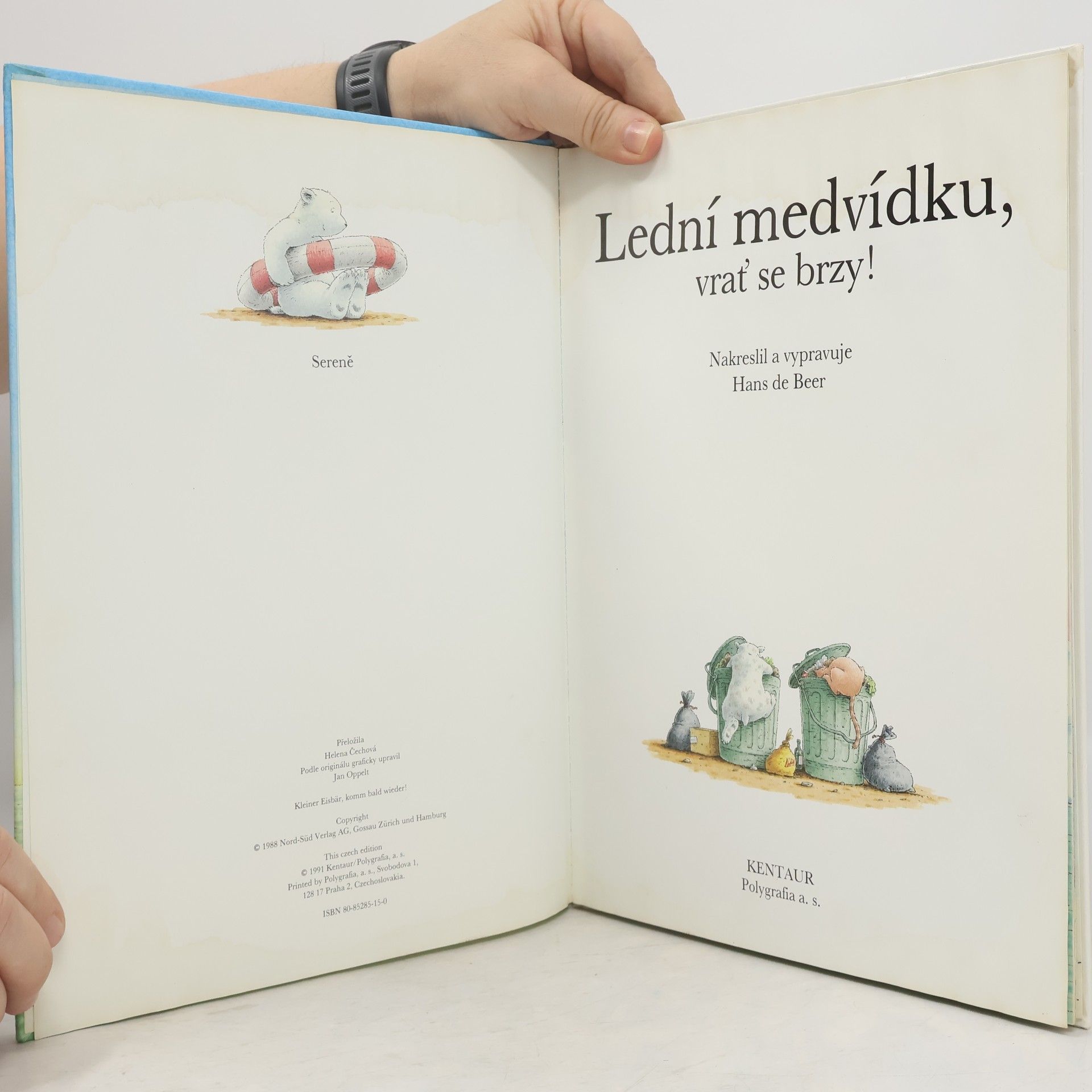 Hans de Beer Lední medvídku, vrať se brzy!