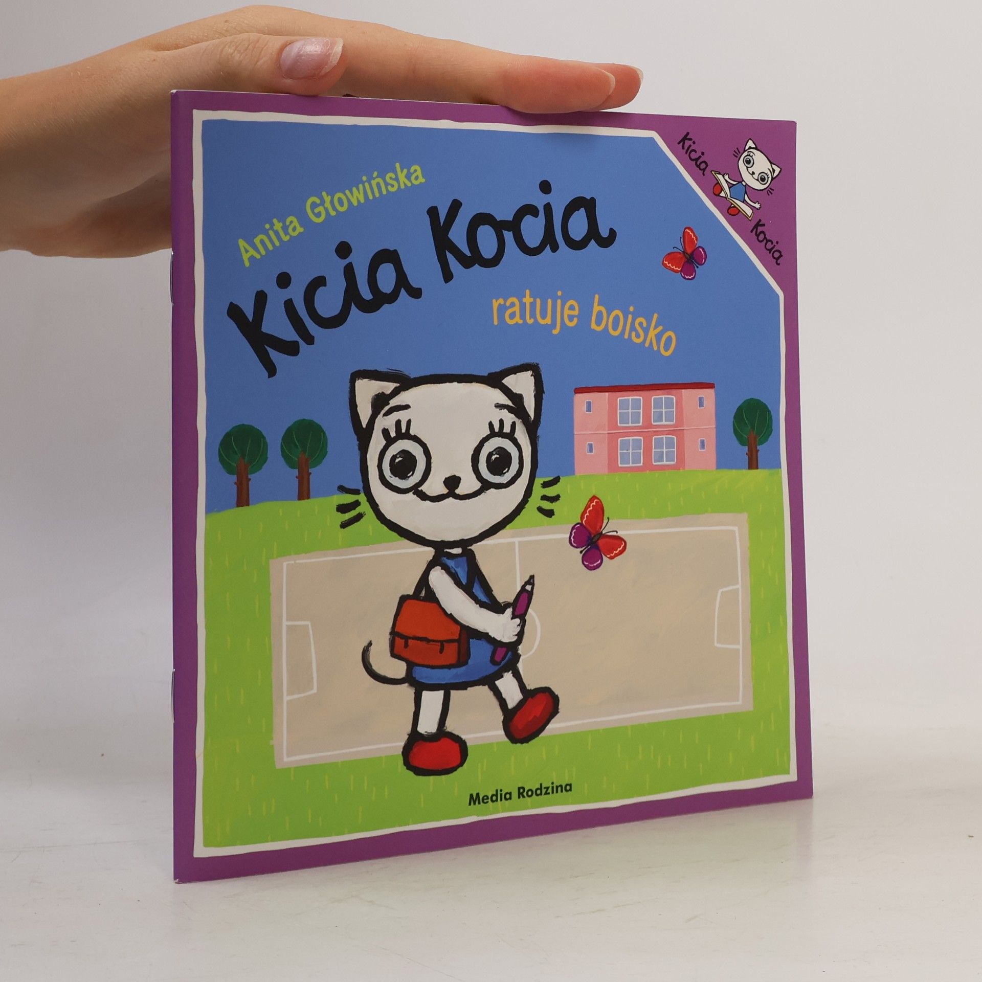 Anita Głowińska Kicia Kocia ratuje boisko