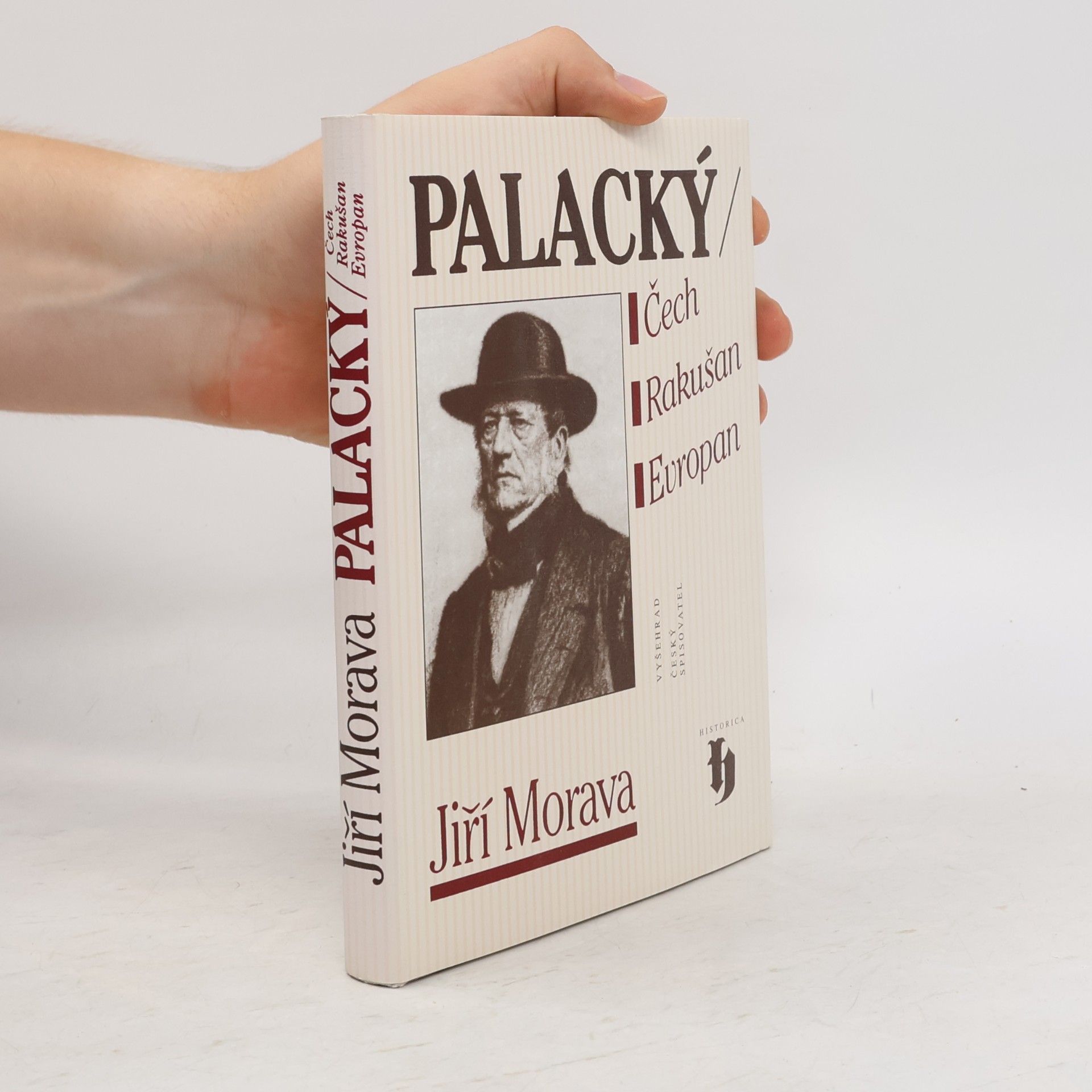 Jiří Morava Palacký: Čech, Rakušan, Evropan