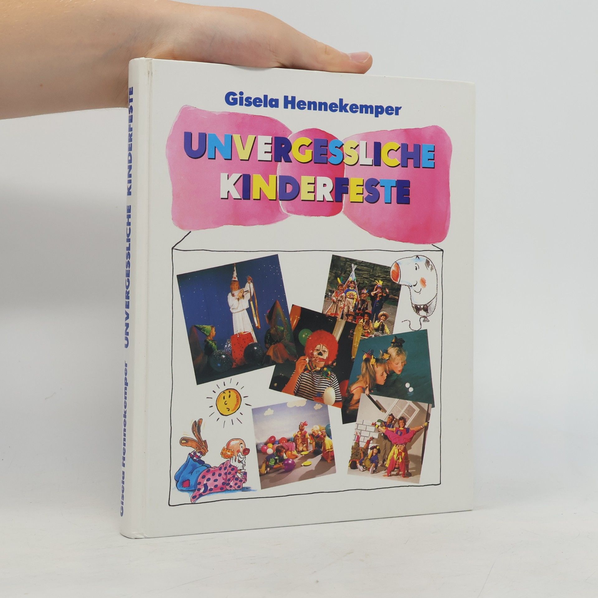 Gisela Hennekemper Unvergessliche Kinderfeste