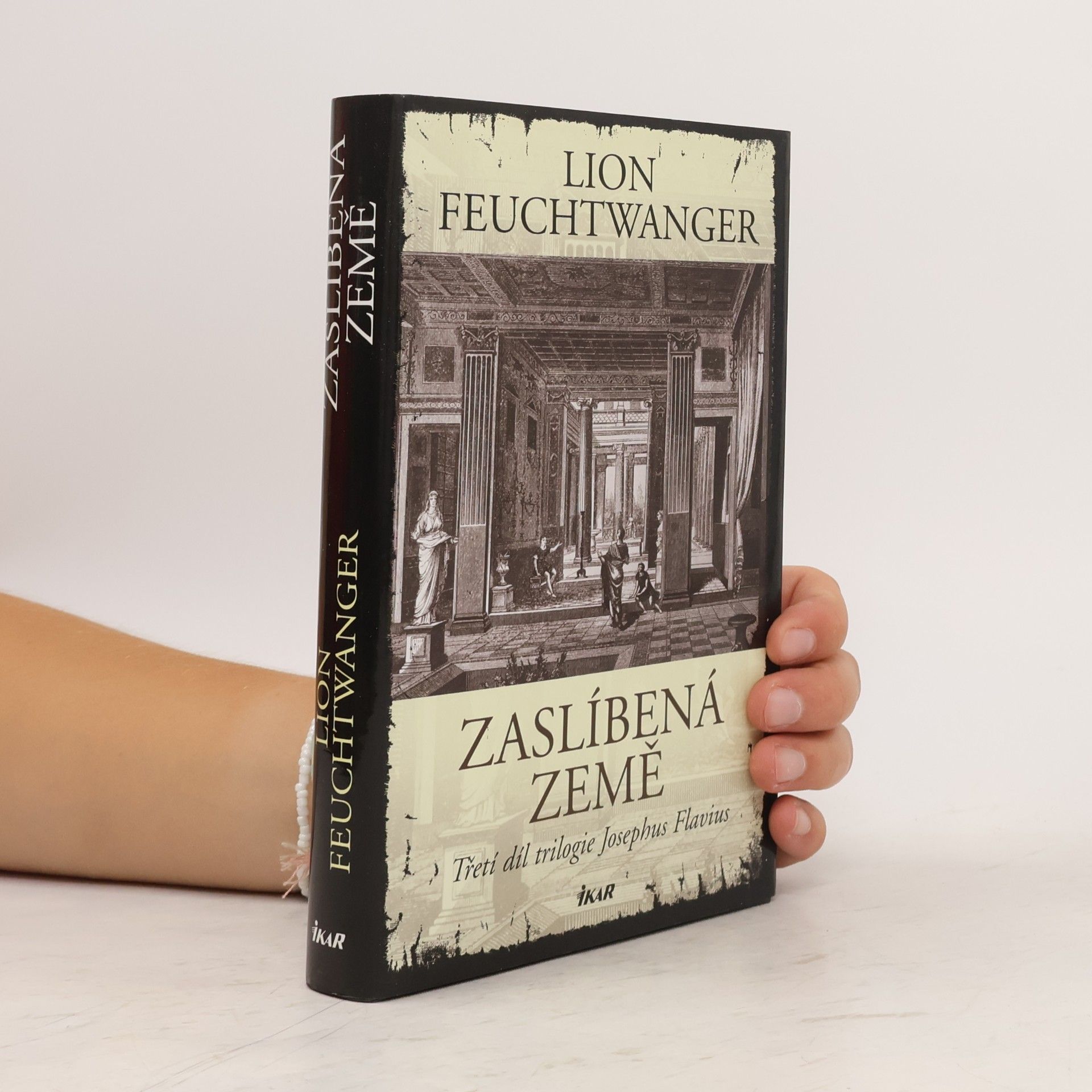Lion Feuchtwanger Zaslíbená země : třetí díl trilogie Josephus Flavius