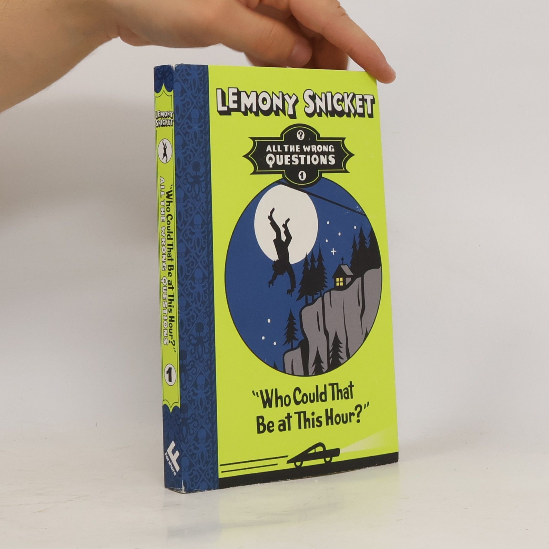 Lemony Snicket "Who Could That Be at This Hour?"
