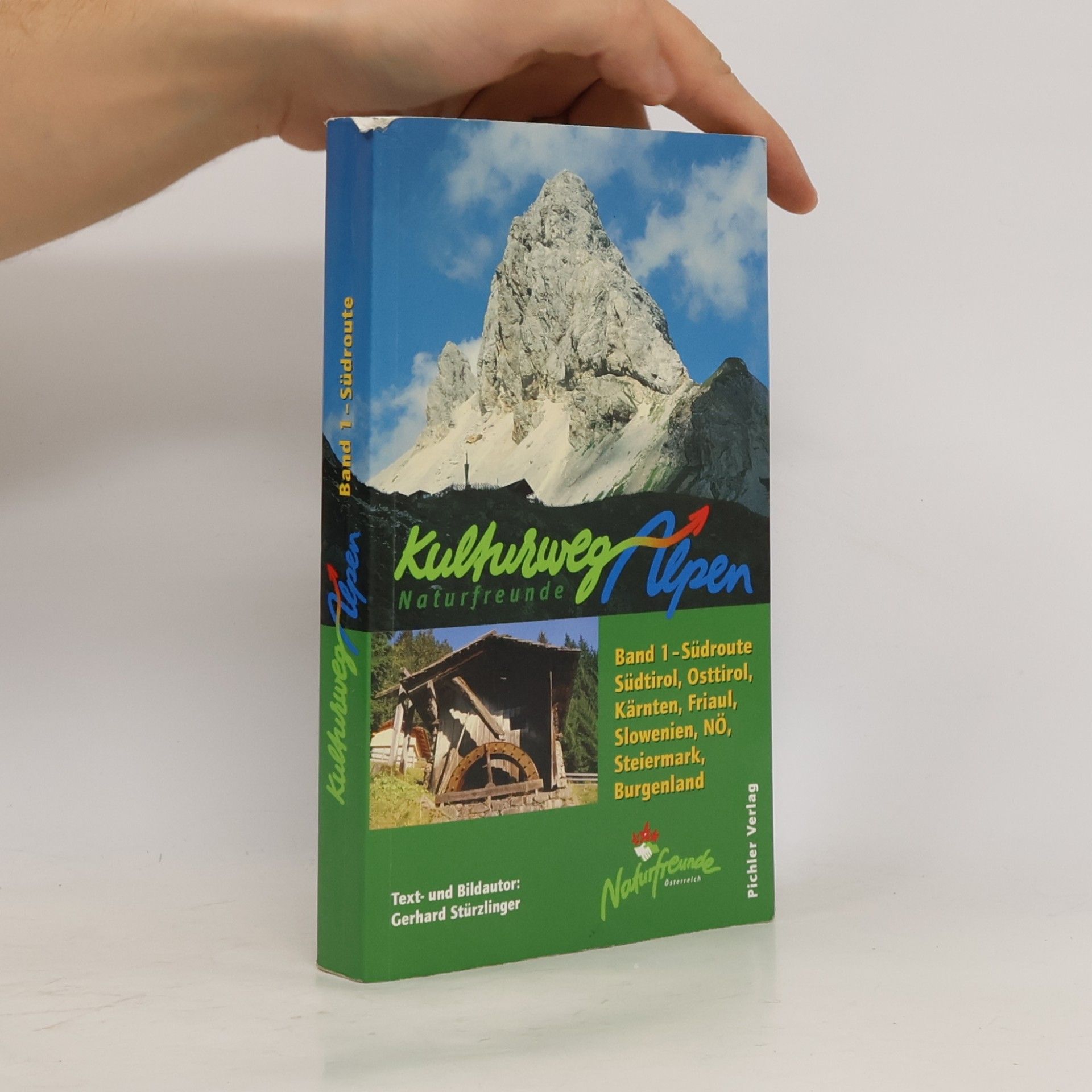 Gerhard Stürzlinger Kulturweg Alpen