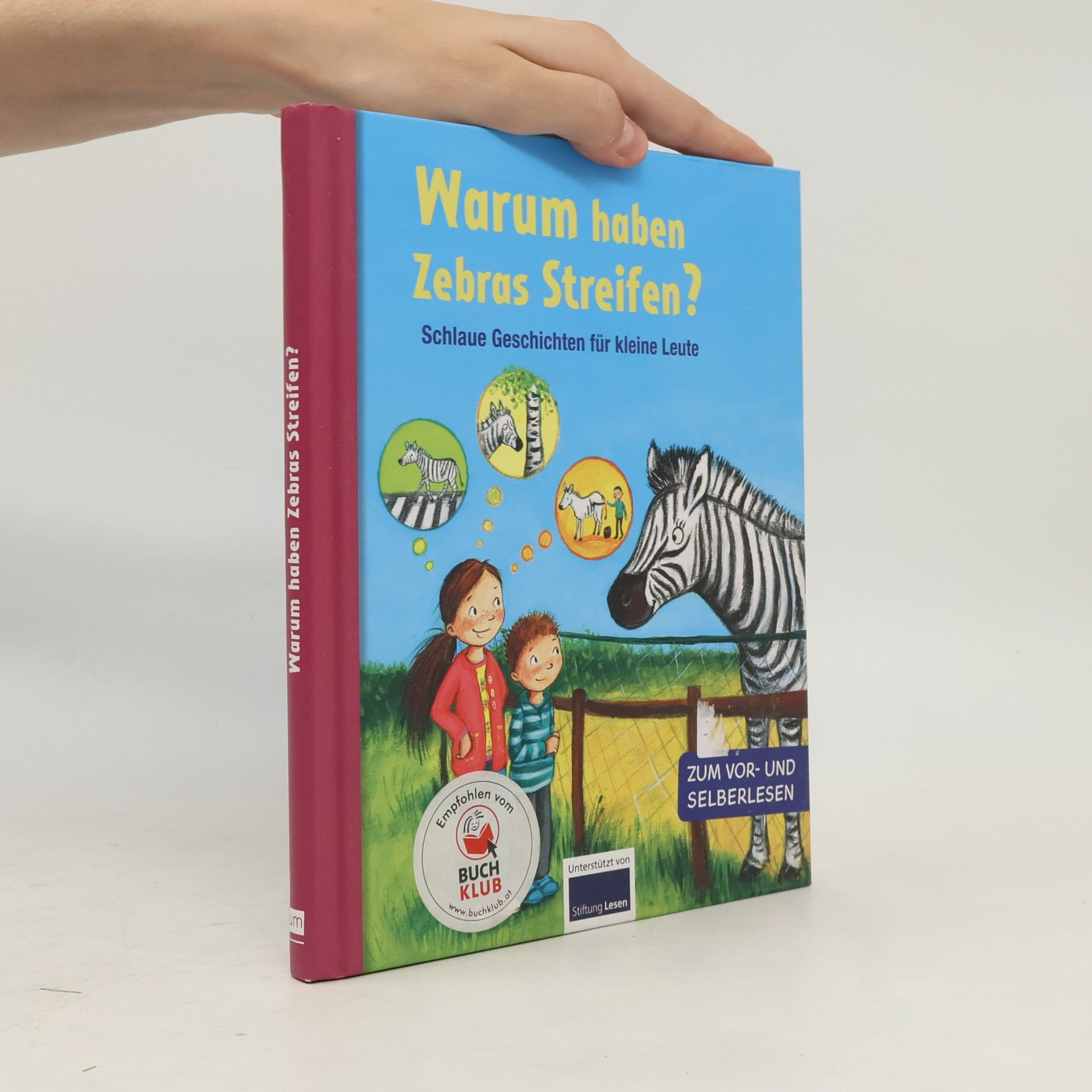 Autorenkollektiv Warum haben Zebras Streifen?