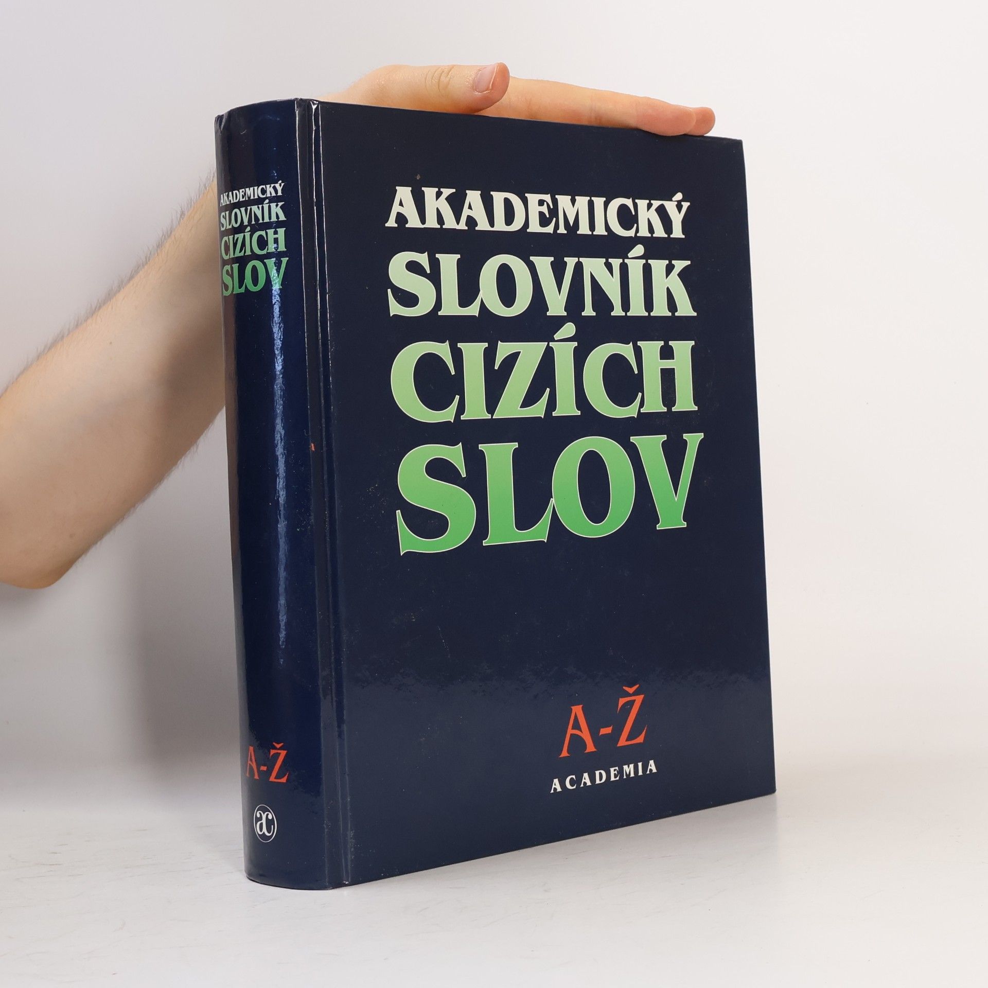 Věra Petráčková Akademický slovník cizích slov. A-Ž