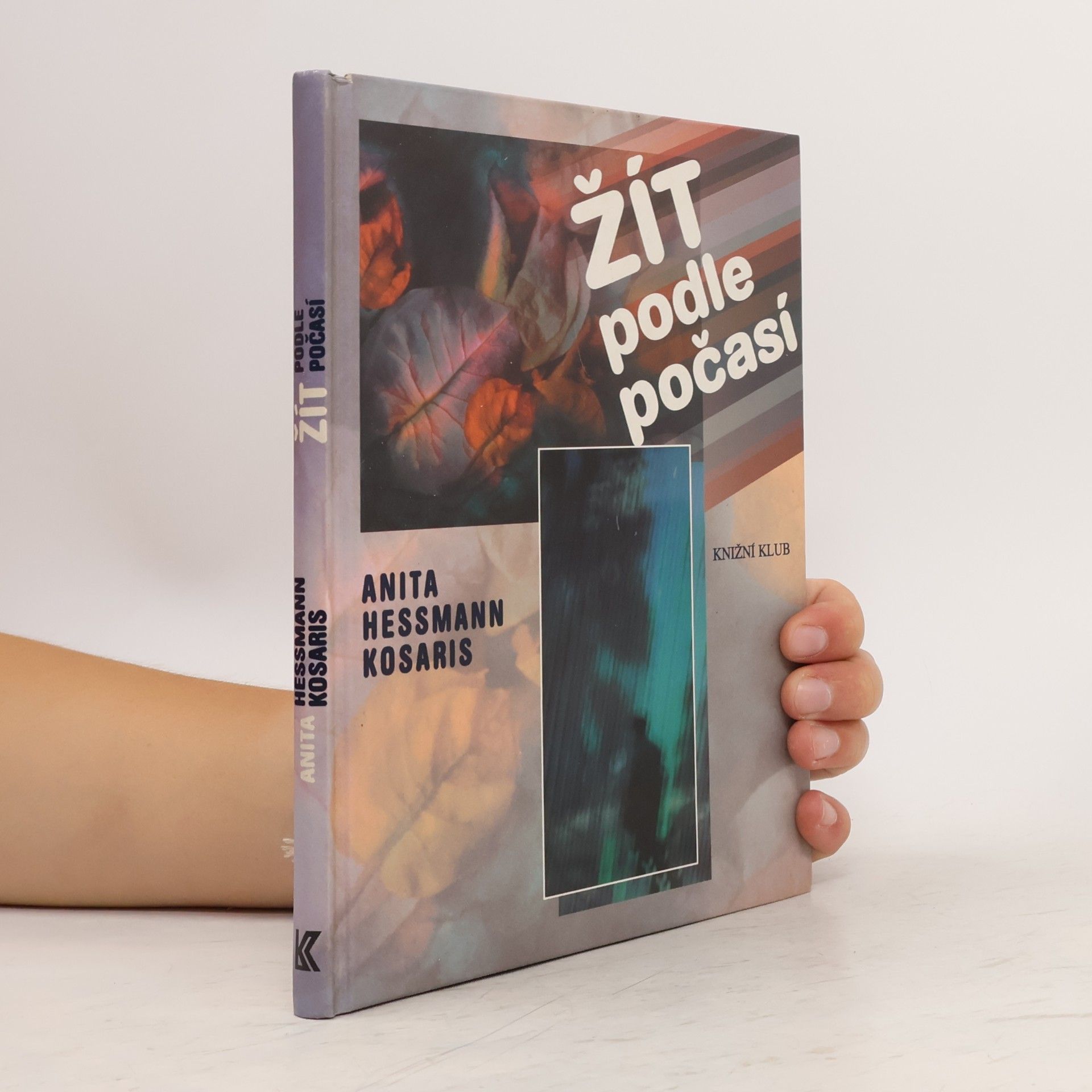 Anita HeßmannKosaris Žít podle počasí