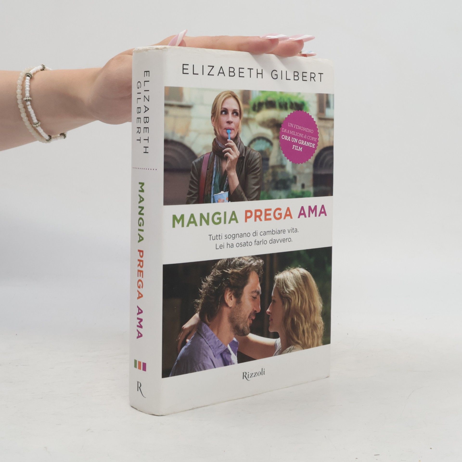 Elizabeth Gilbert Mangia, prega, ama
