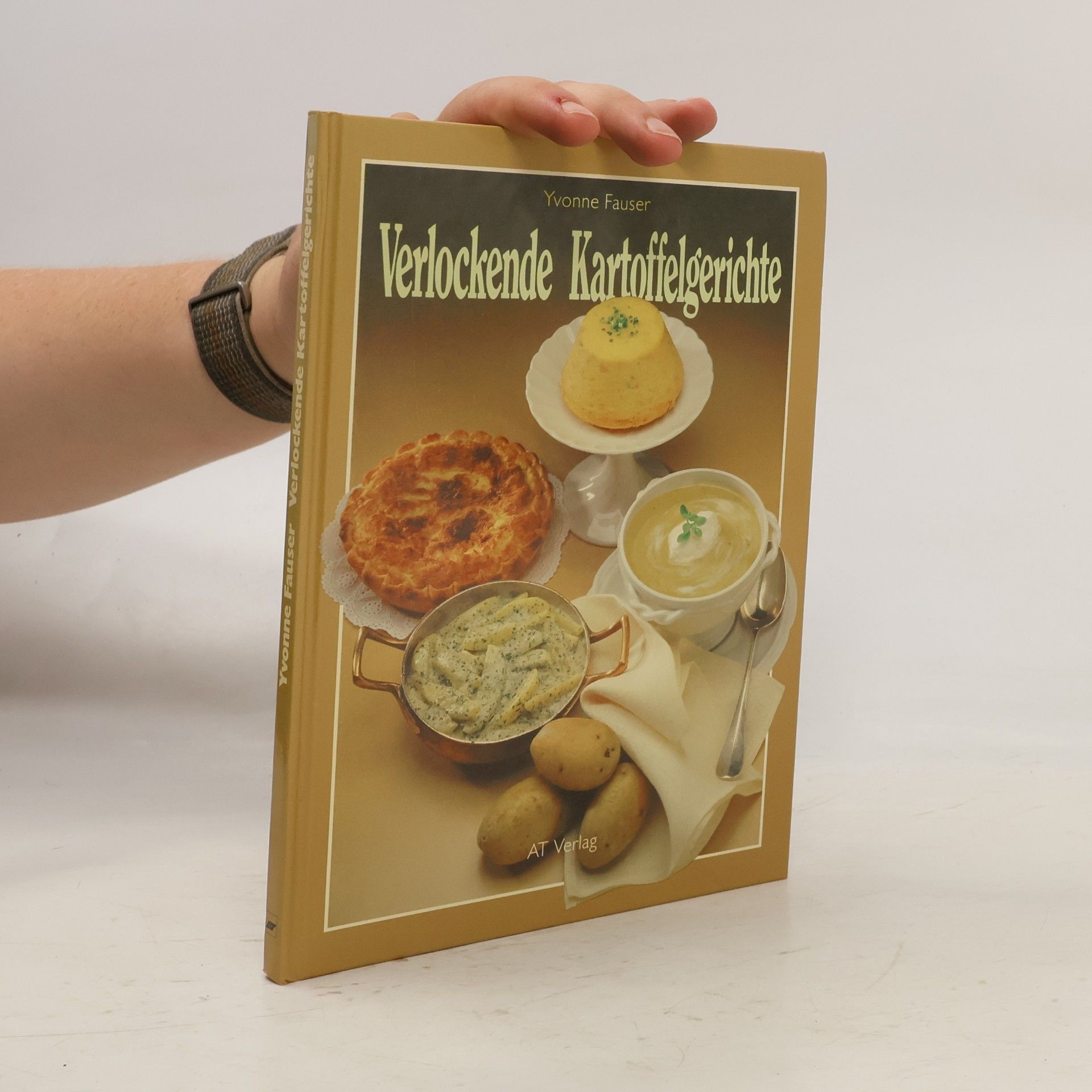 Yvonne Fauser Verlockende Kartoffelgerichte