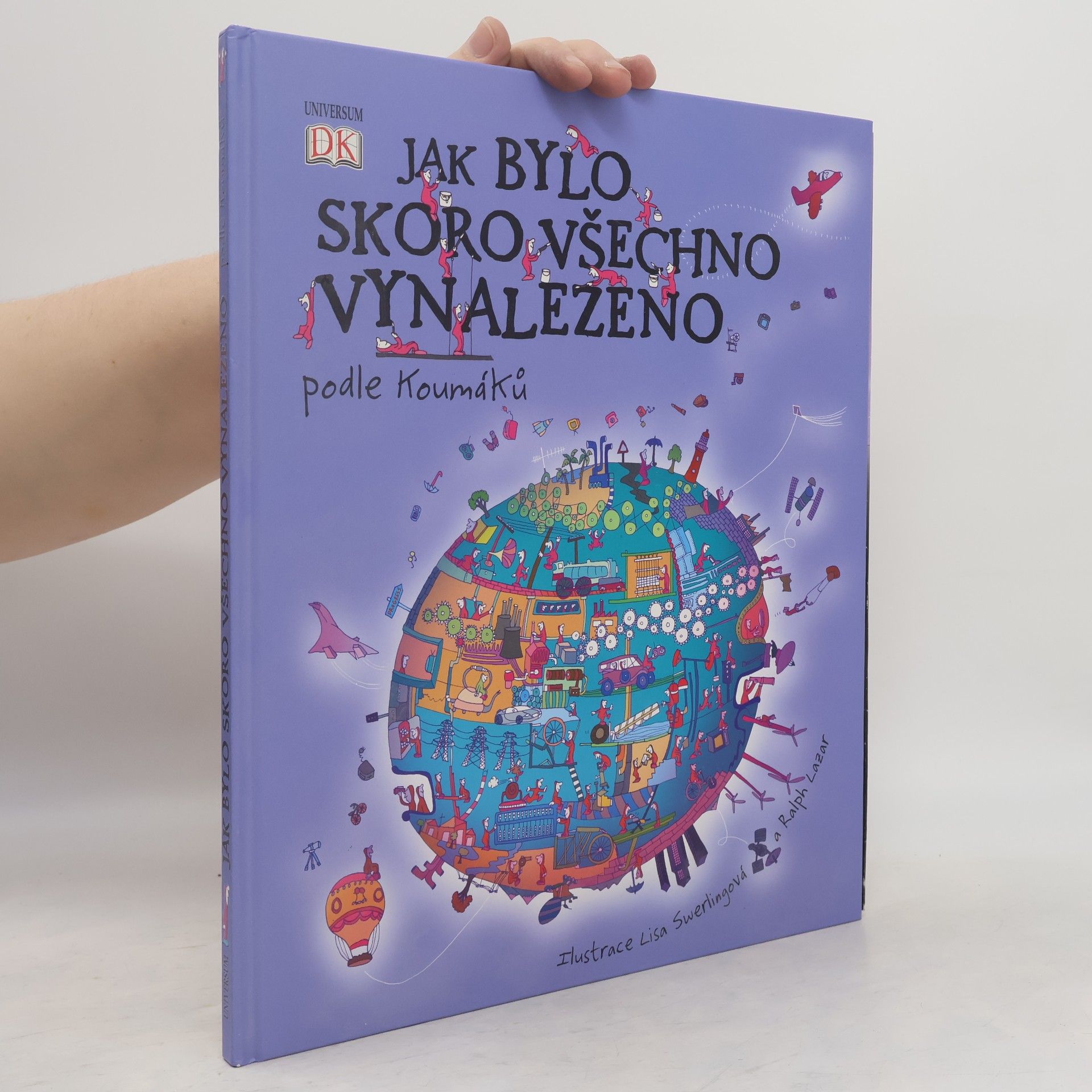 Jilly MacLeod Jak bylo skoro všechno vynalezeno. Podle Koumáků