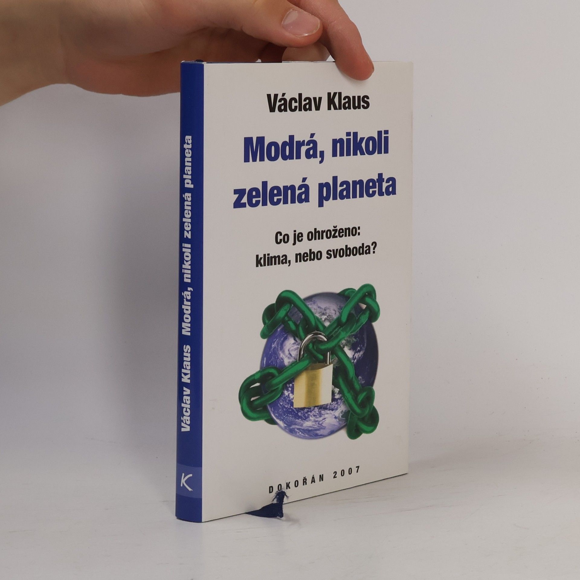 Václav Klaus Modrá, nikoli zelená planeta