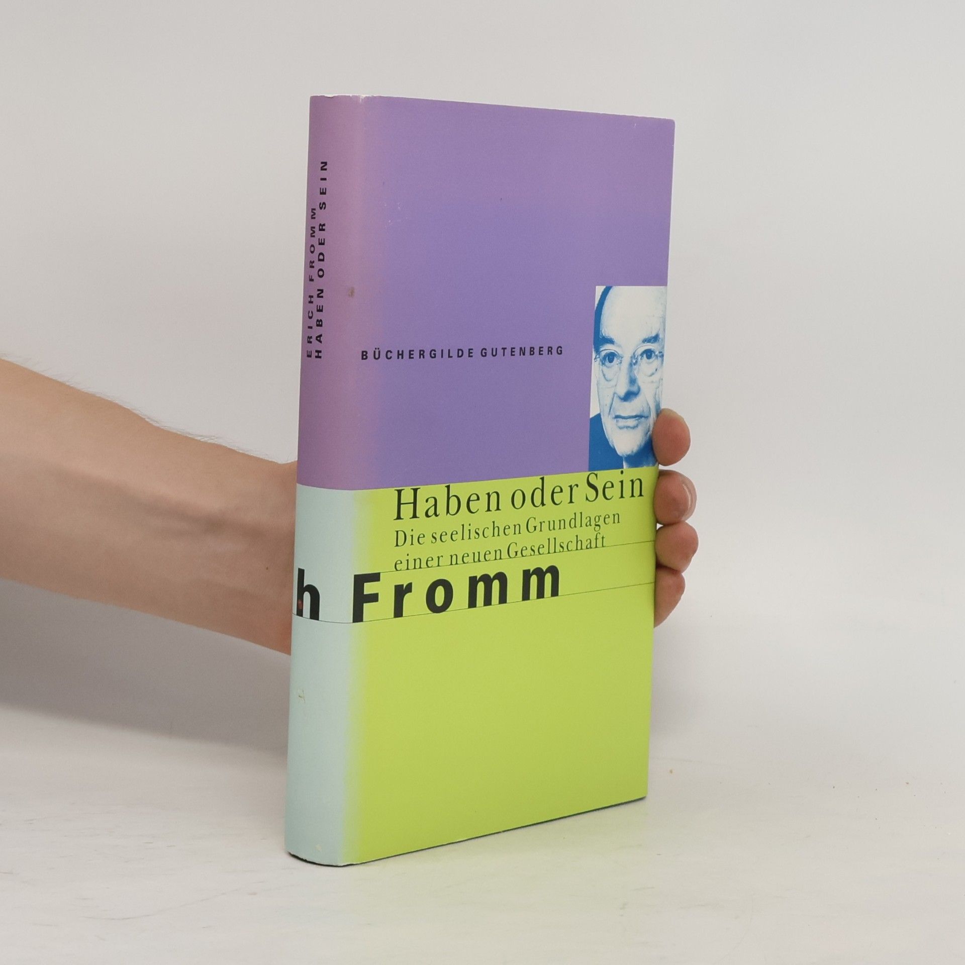 Erich Fromm Haben oder Sein