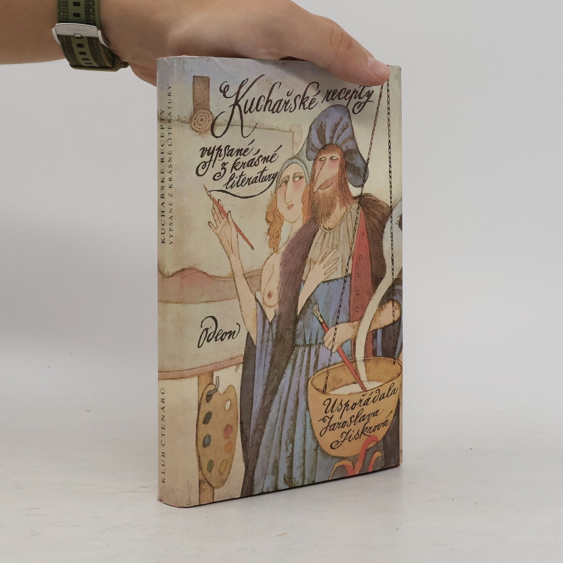 Jaroslava Jiskrová Kuchařské recepty vypsané z krásné literatury