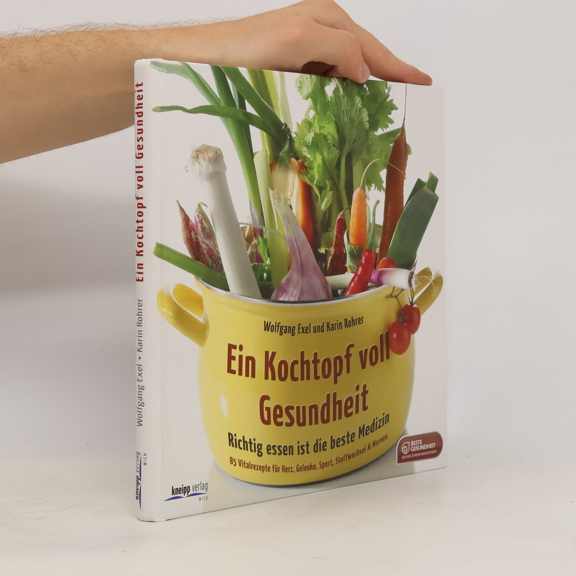 Wolfgang Exel Ein Kochtopf voll Gesundheit