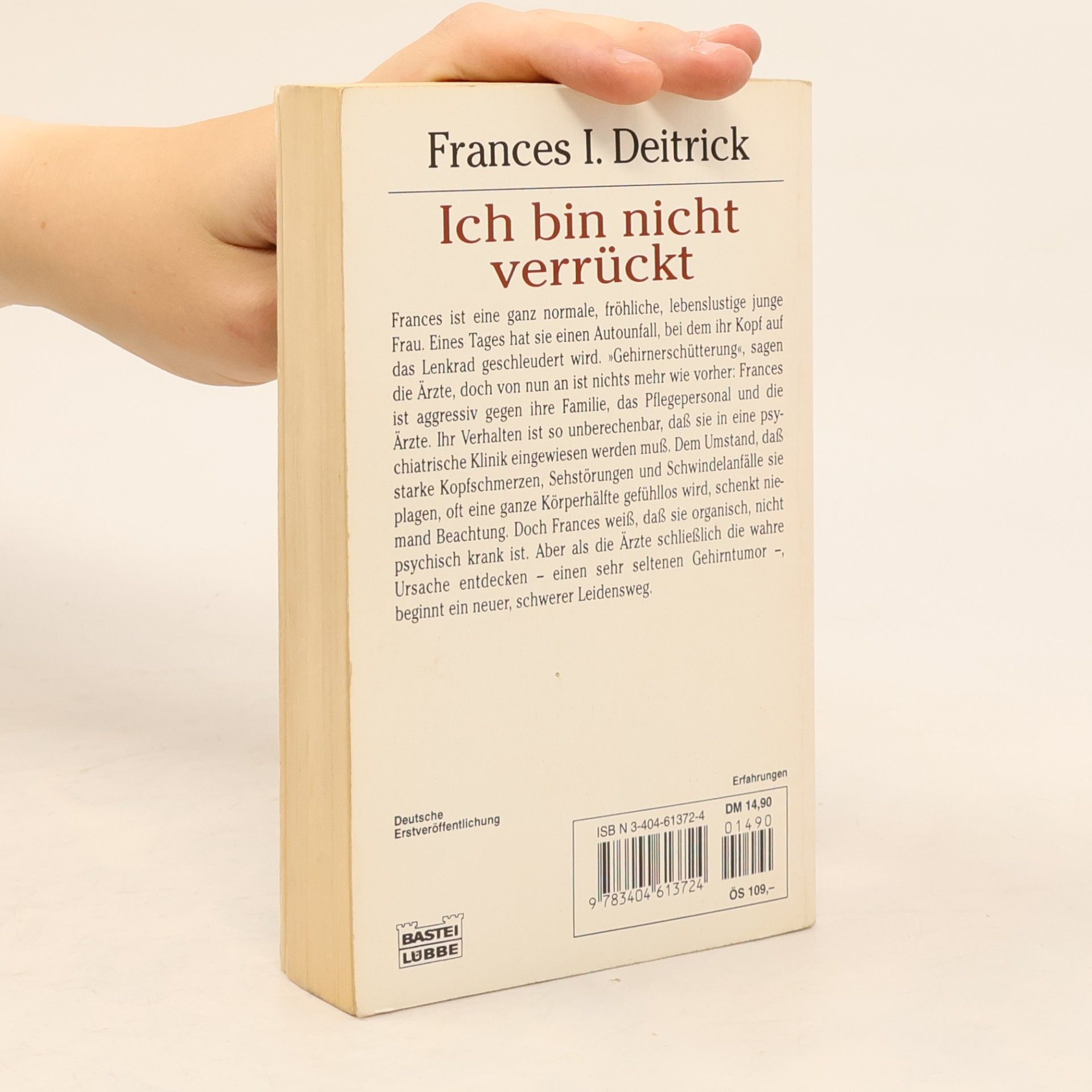Frances I. Deitrick Ich bin nicht verrückt