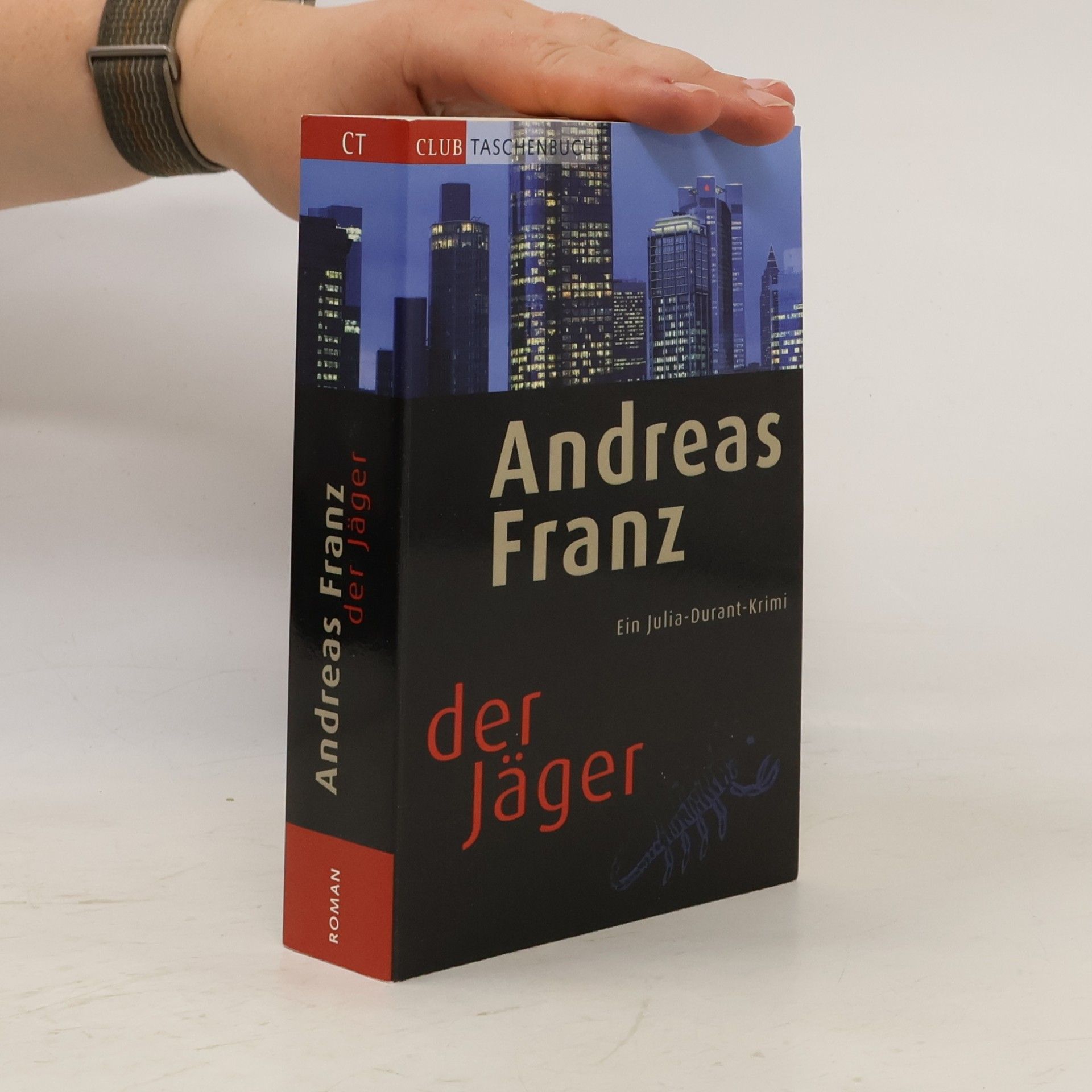 Andreas Franz Der Jäger