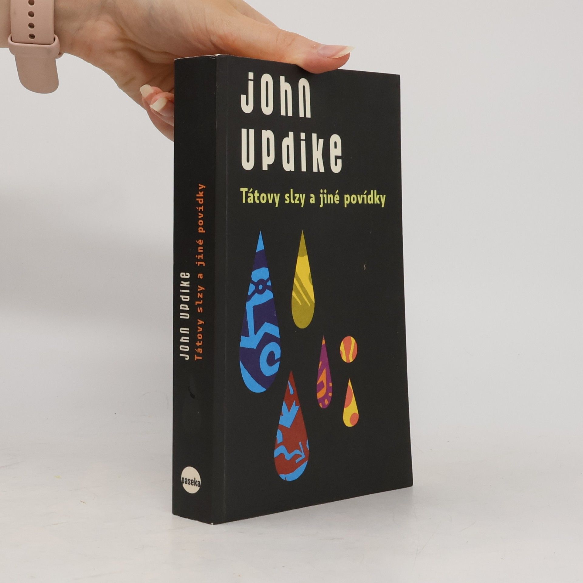 John Updike Tátovy slzy a jiné povídky