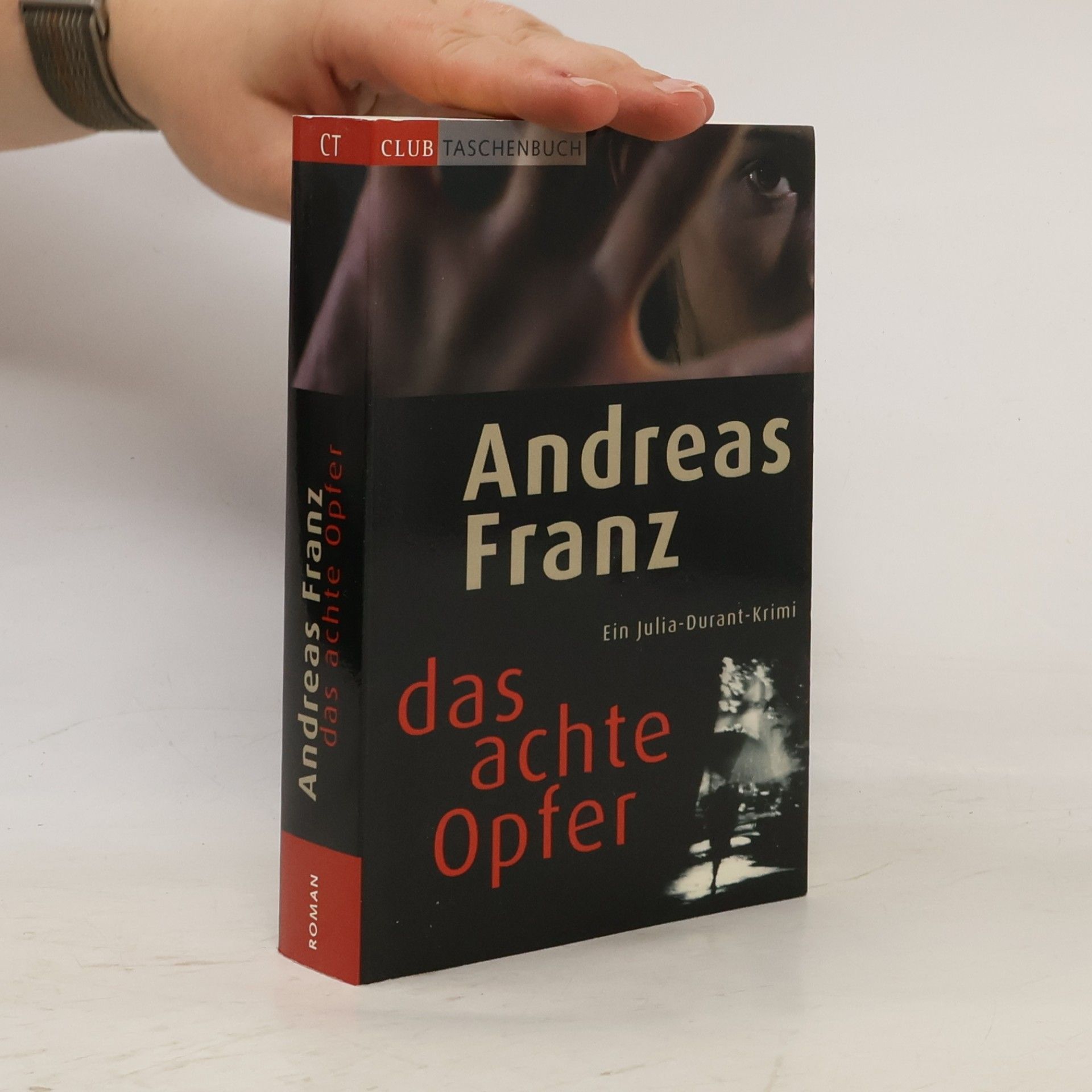 Andreas Franz Das achte Opfer