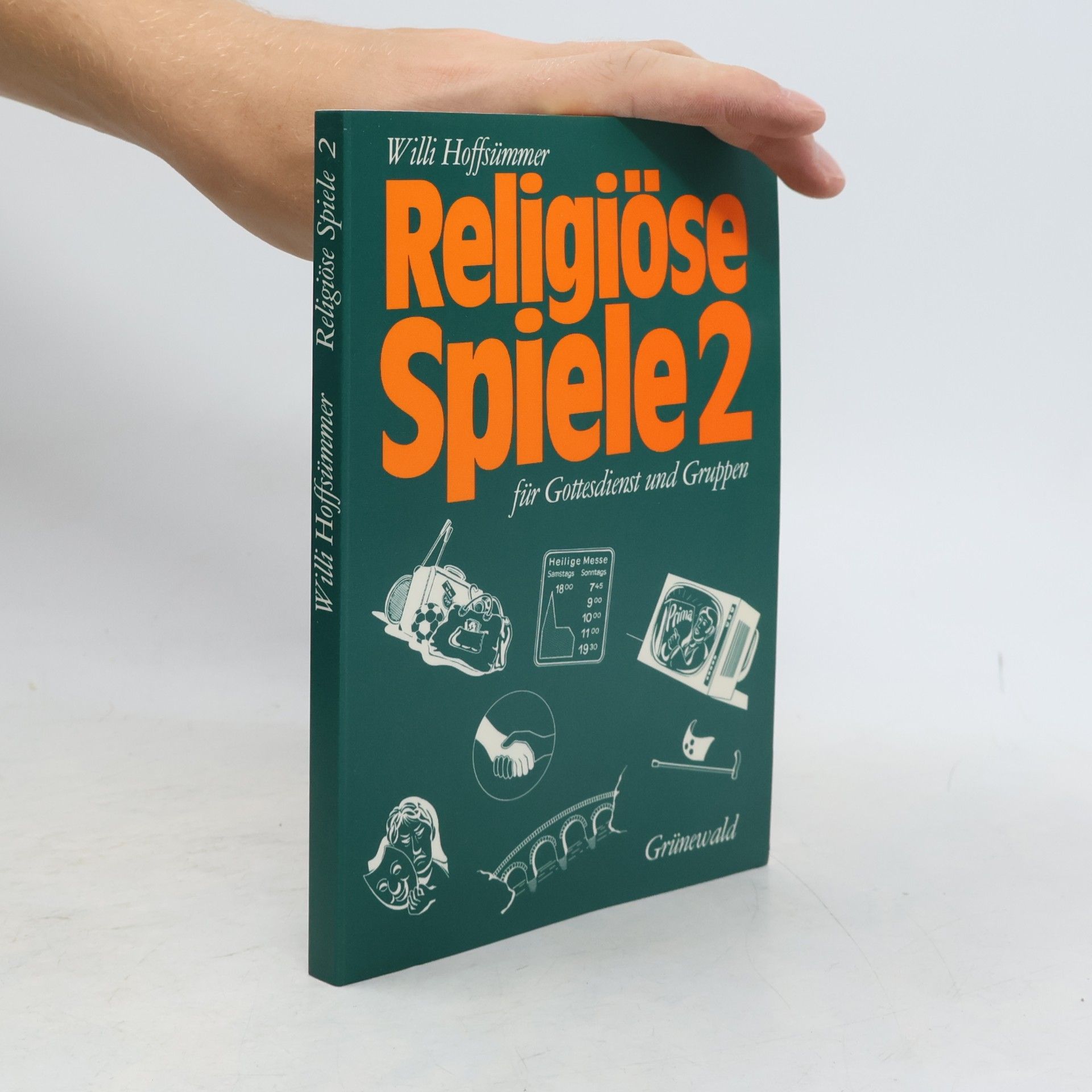 Willi Hoffsümmer Religiöse Spiele für Gottesdienst und Gruppen 2