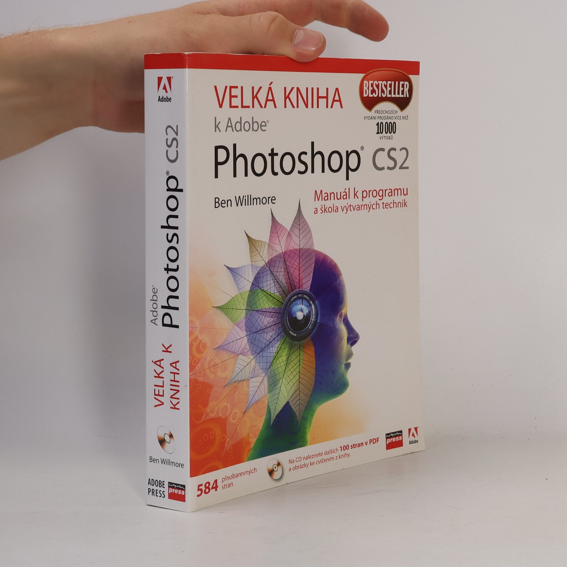 Ben Willmore Velká kniha k Adobe Photoshop CS2. Manuál k programu a škola výtvarných technik