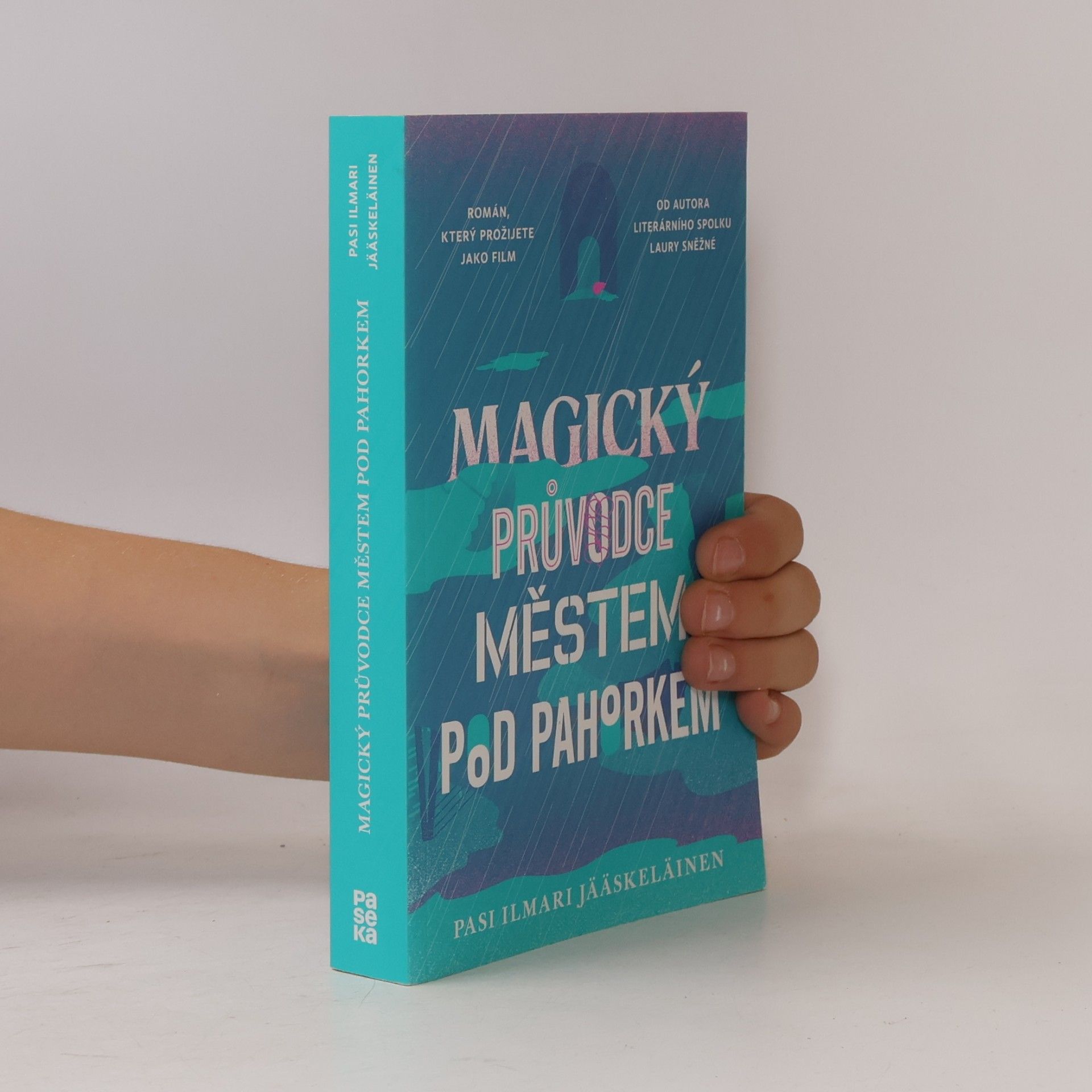 Pasi Ilmari Jääskeläinen Magický průvodce městem pod pahorkem